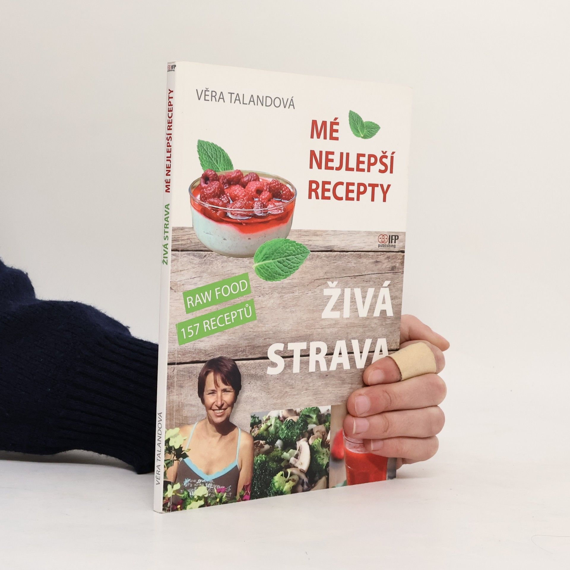 Věra Talandová Živá strava: Mé nejlepší recepty: Raw Food 157 receptů