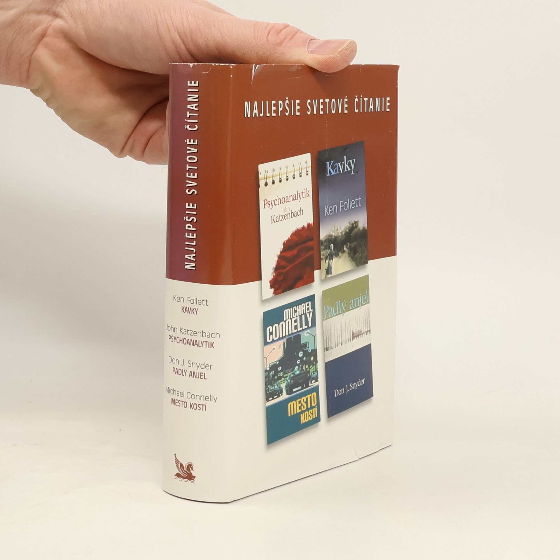 Ken Follett Nejlepší světové čtení. Kavky. Psychoanalytik. Padlý anděl. Město kostí