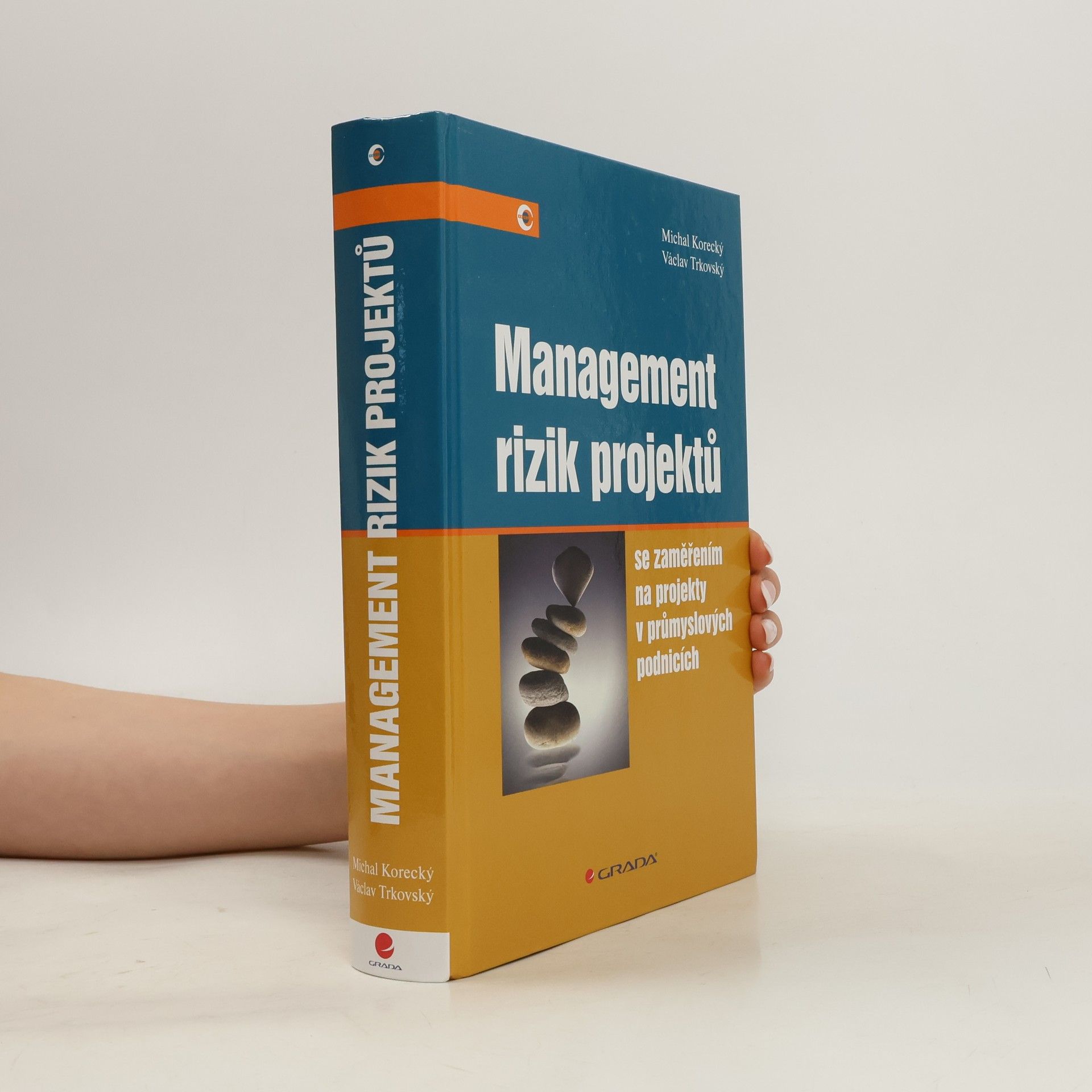 Michal Korecký Management rizik projektů