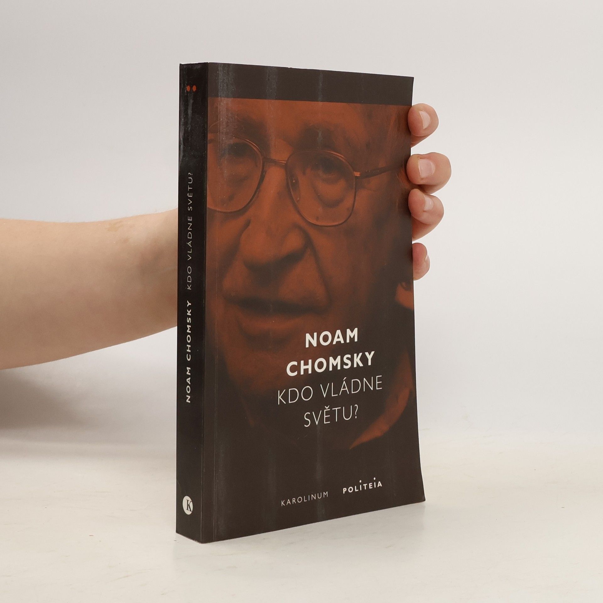 Noam Chomsky Kdo vládne světu?