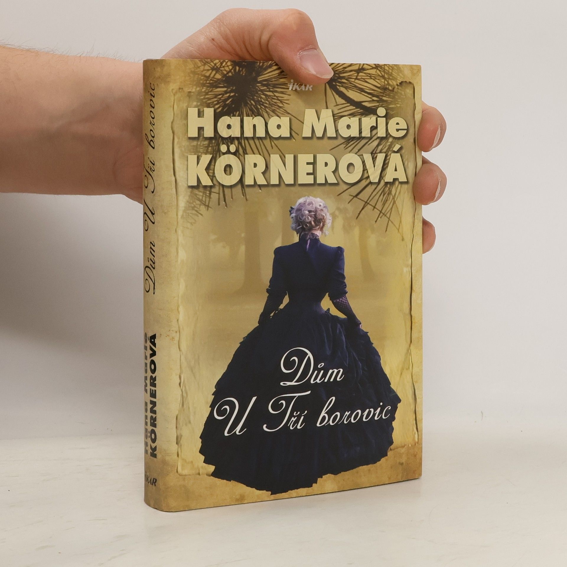 Hana Marie Körnerová Dům U Tří borovic