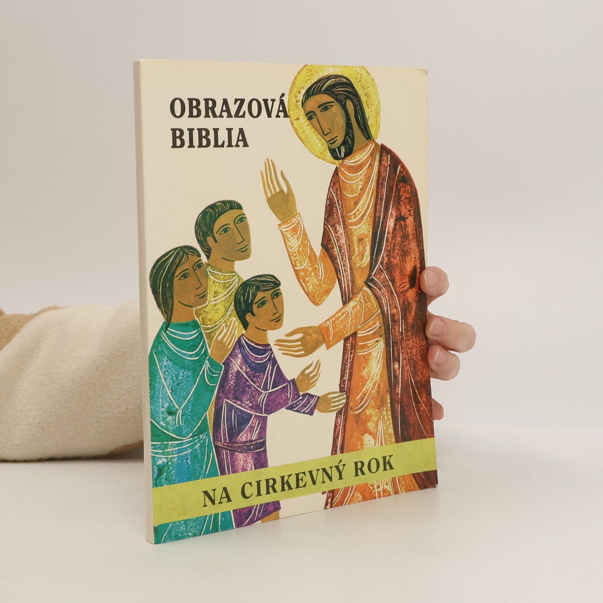 A. Lukšicová Obrazová biblia na cirkevný rok : Pre deti, mládež, rodičov a vychovávateľov
