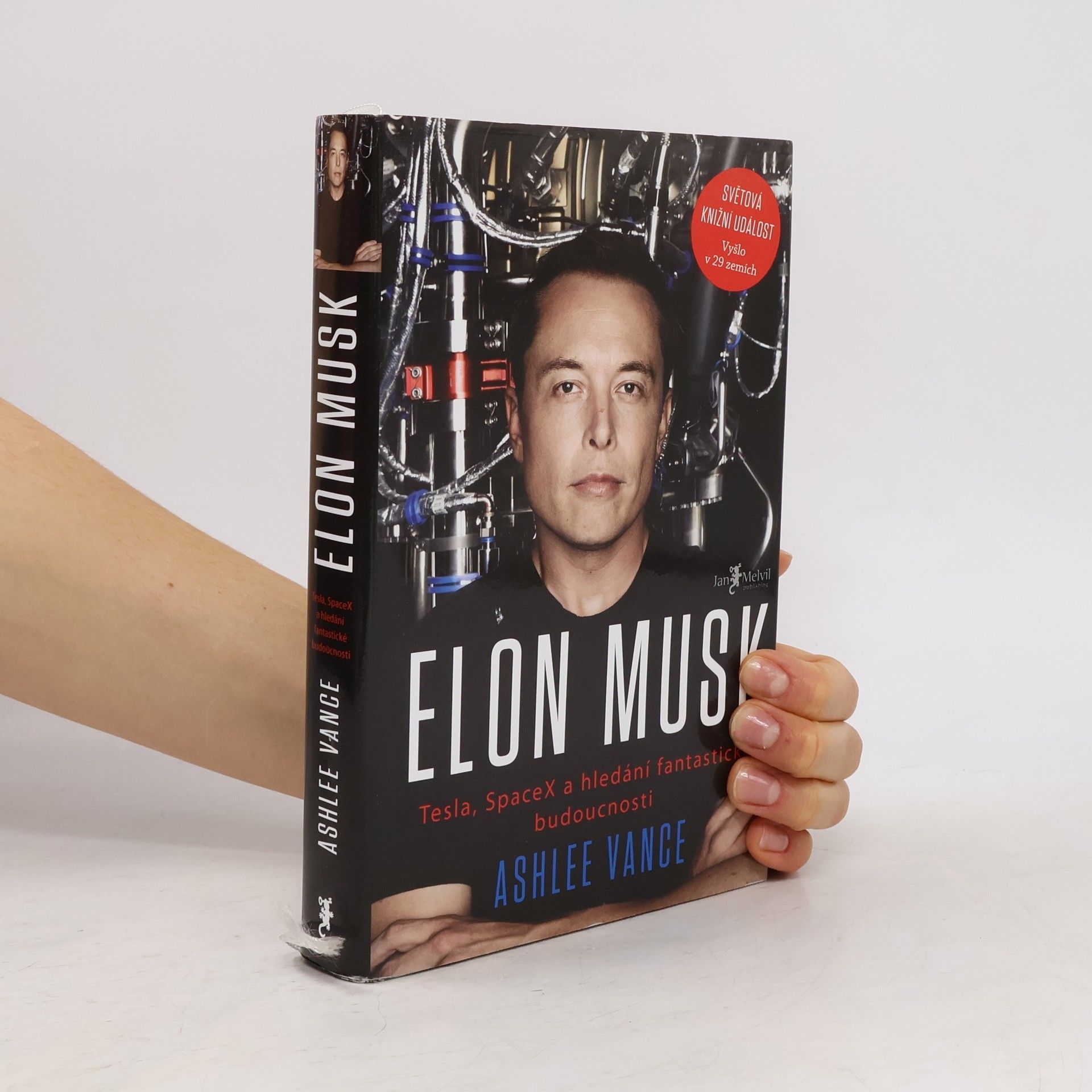 Ashlee Vance Elon Musk. Tesla, SpaceX a hledání fantastické budoucnosti