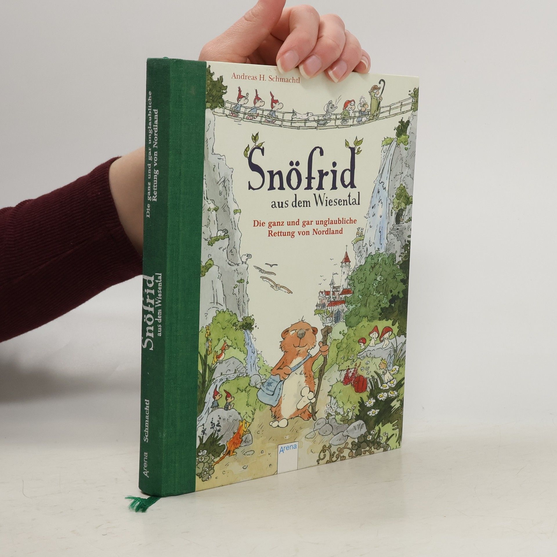 Andreas H. Schmachtl Snöfrid aus dem Wiesental - die ganz und gar unglaubliche Rettung von Nordland