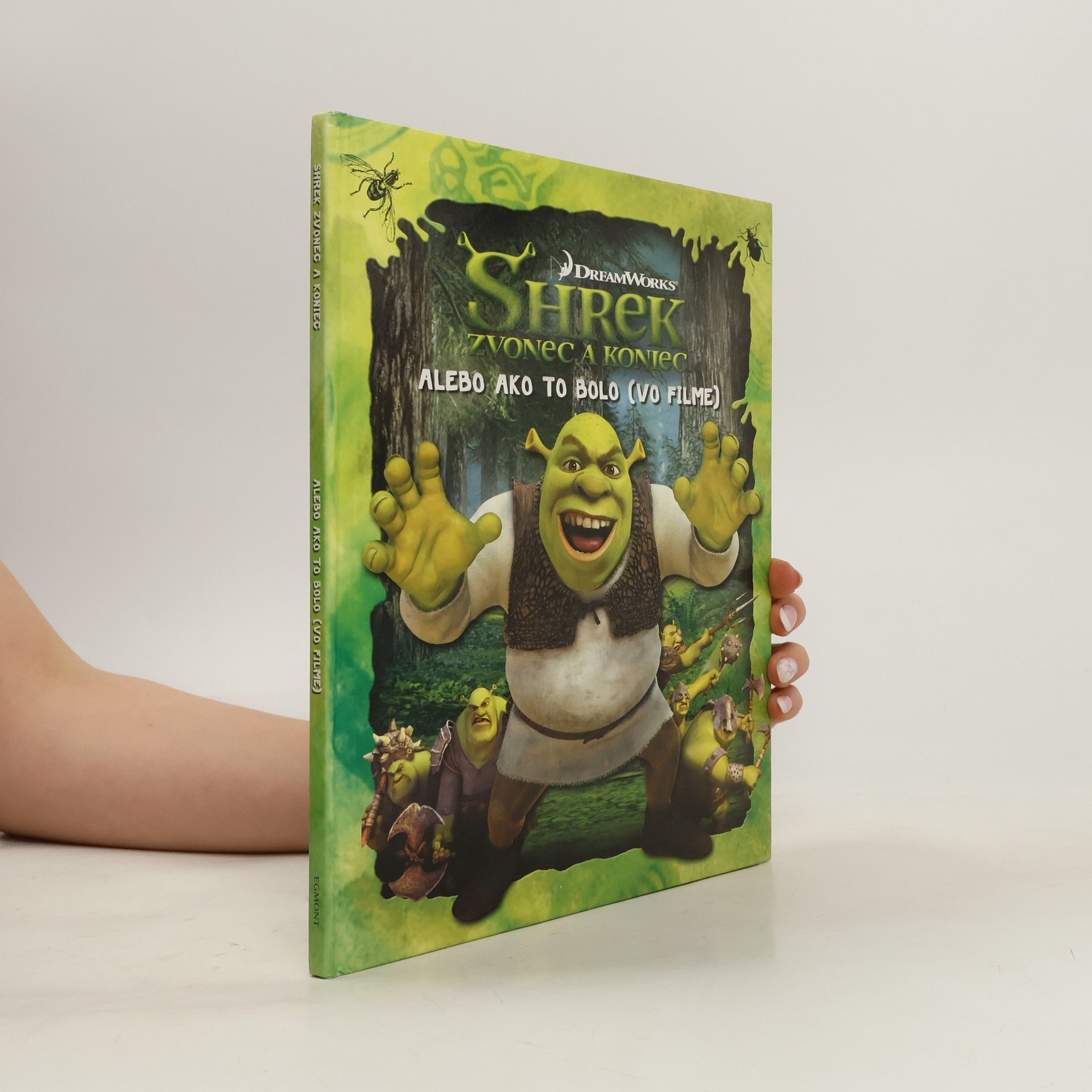 Autores varios Shrek zvonec a koniec, Alebo ako to bolo (vo filme)
