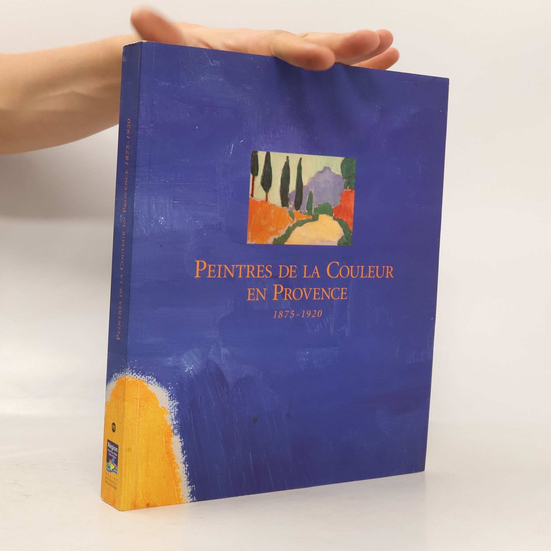 Peintres de la couleur en Provence, 1875-1920