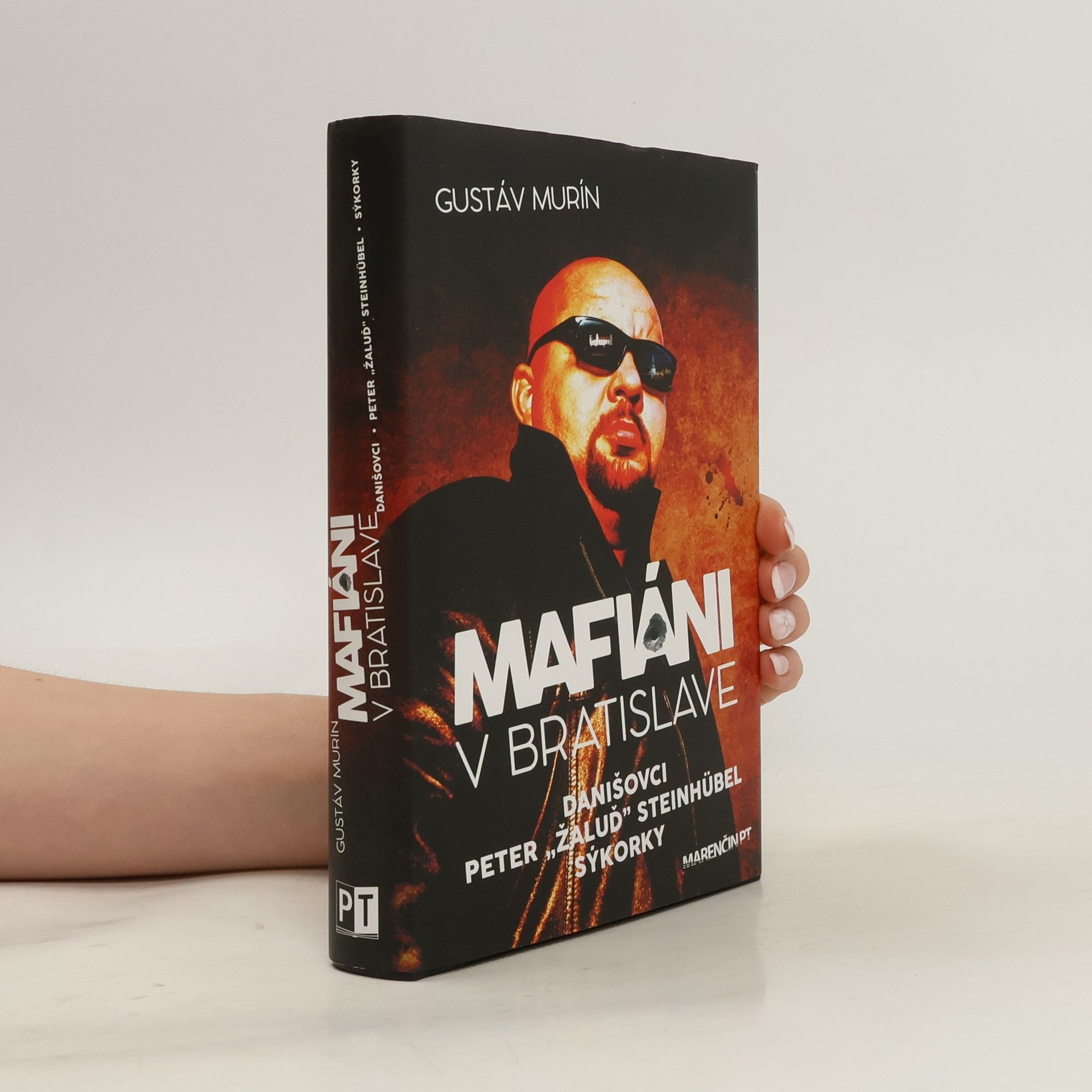 Gustáv Murín Mafiáni v Bratislave