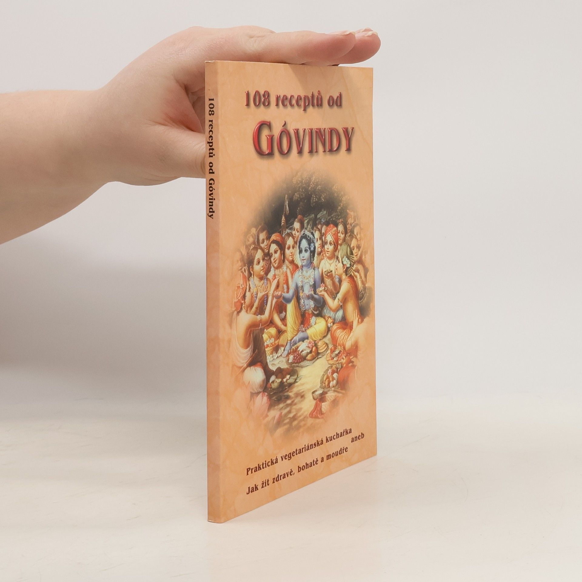 Šrí Šrímad A. Č. Bhaktivédanta Swami Prabhupáda 108 receptů od Góvindy