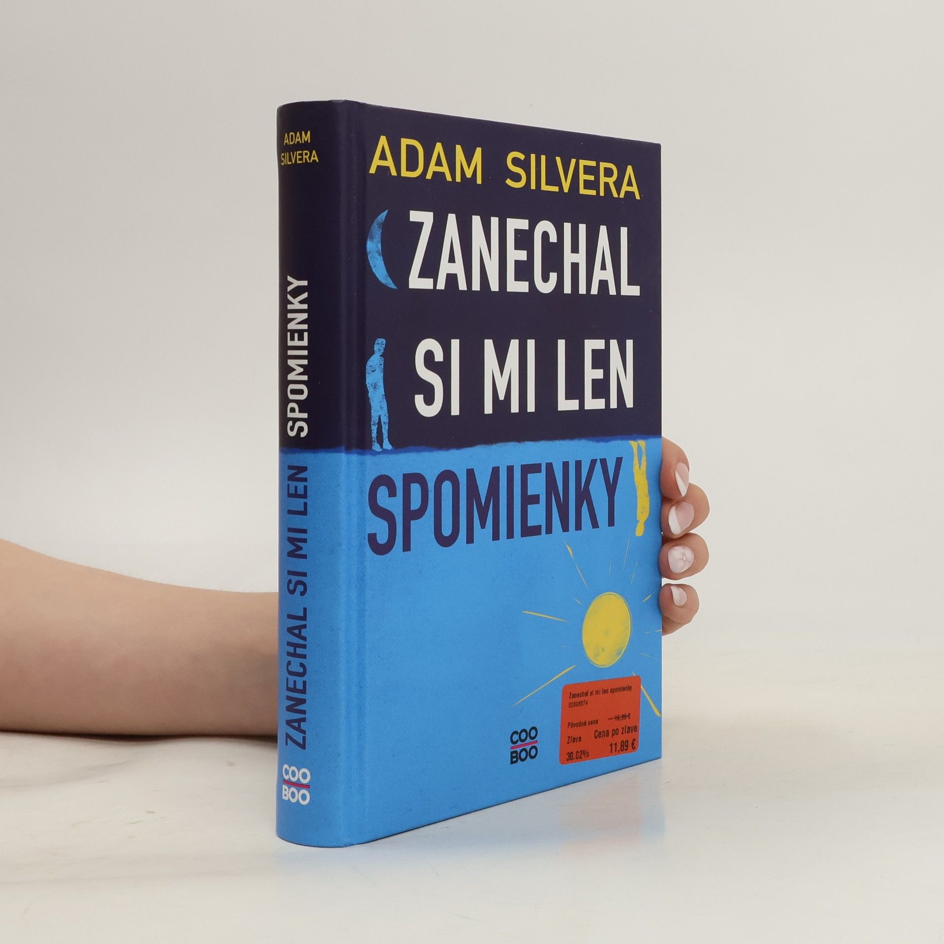 Adam Silvera Zanechal si mi len spomienky
