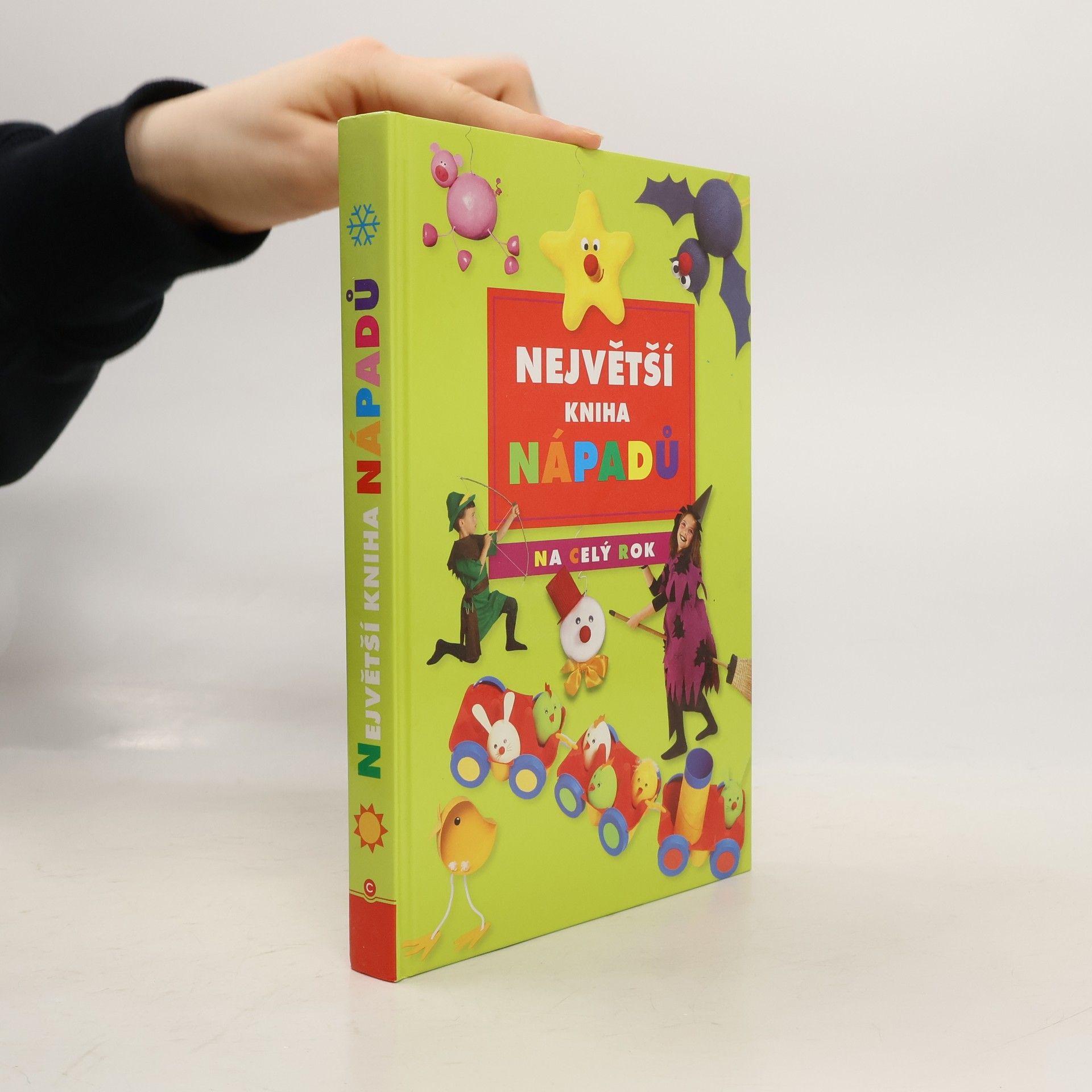 Kolektiv autorů Největší kniha nápadů na celý rok: Pro děti od 6 let do 10