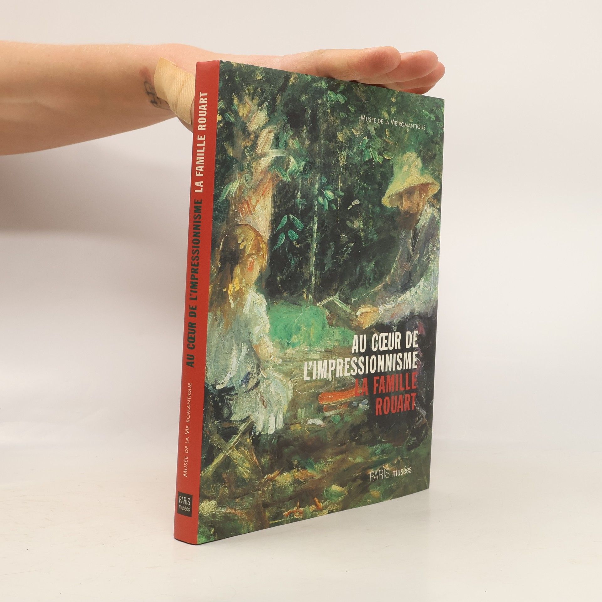 Various authors Au coeur de l'impressionnisme. La famille rouart