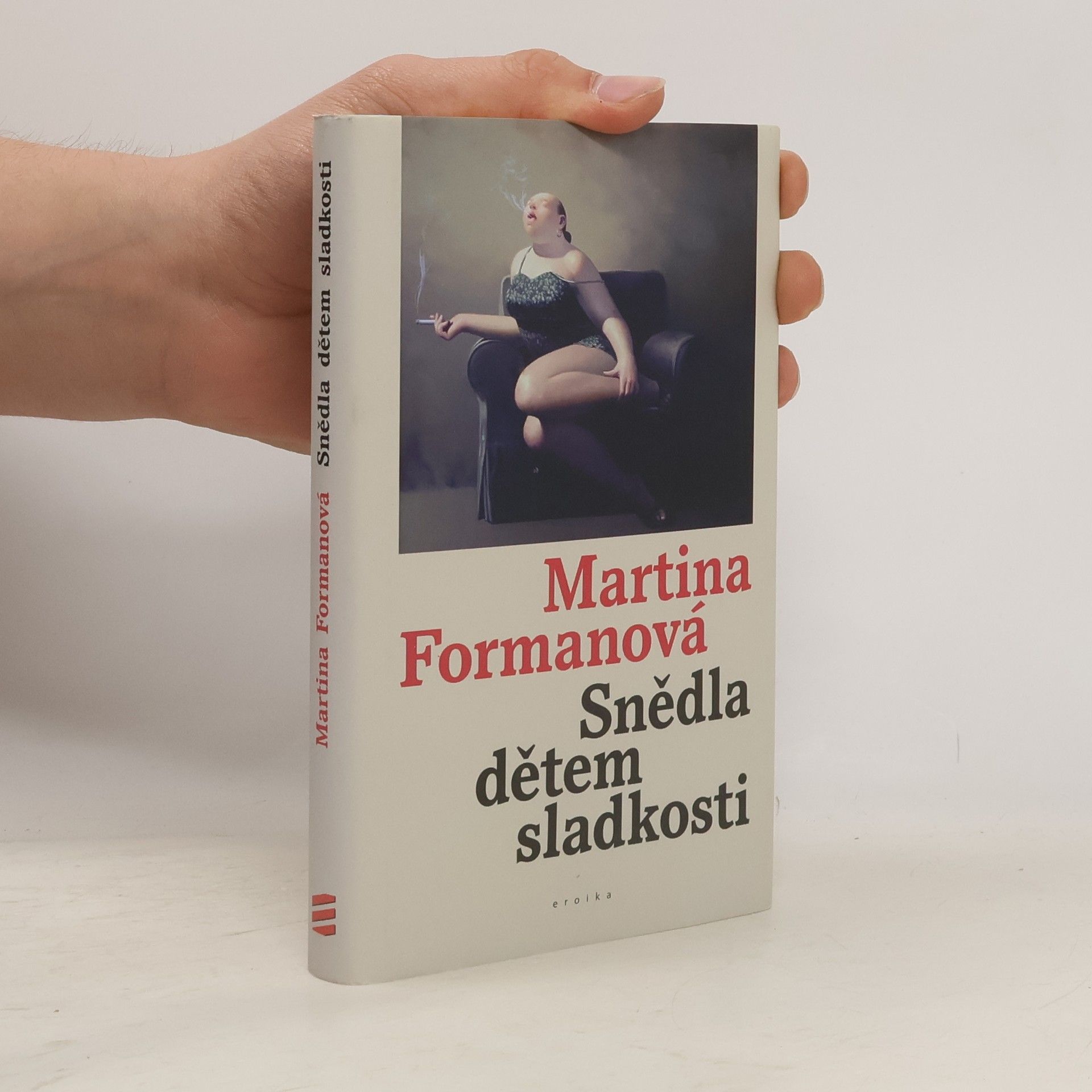 Martina Formanová Snědla dětem sladkosti