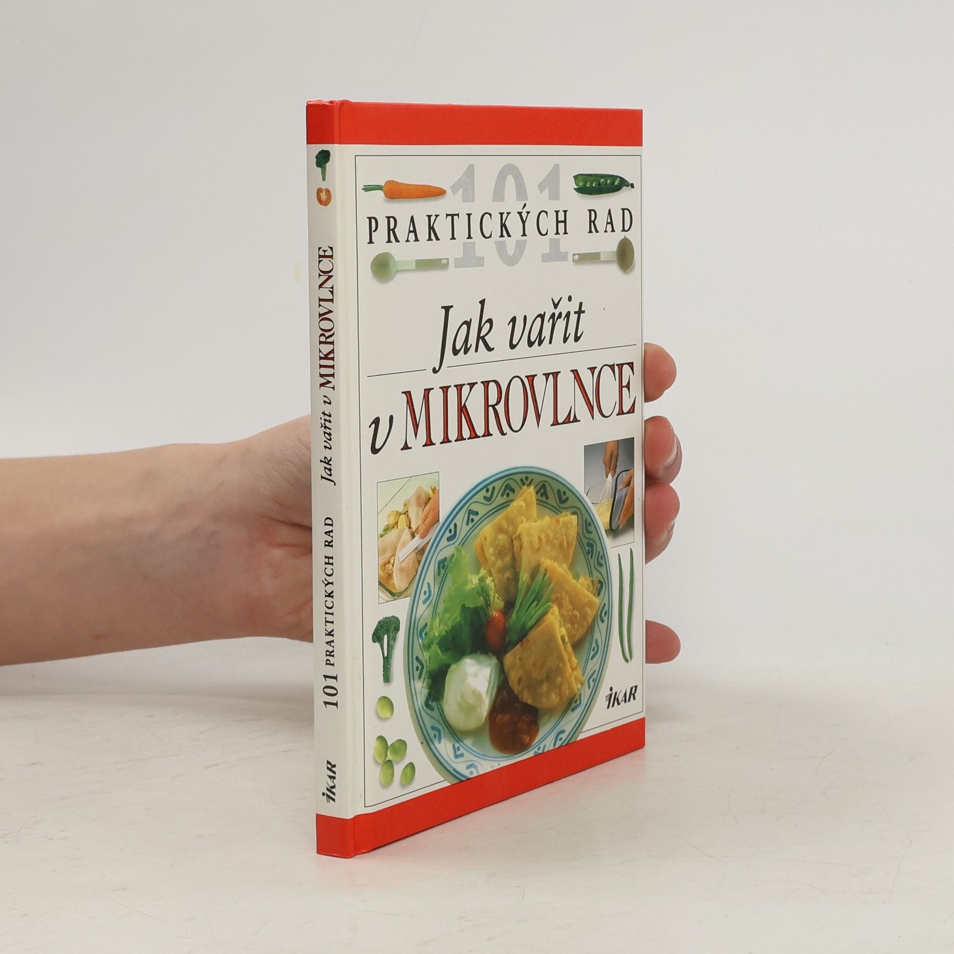 Sarah Brown Jak vařit v mikrovlnce. 101 praktických rad