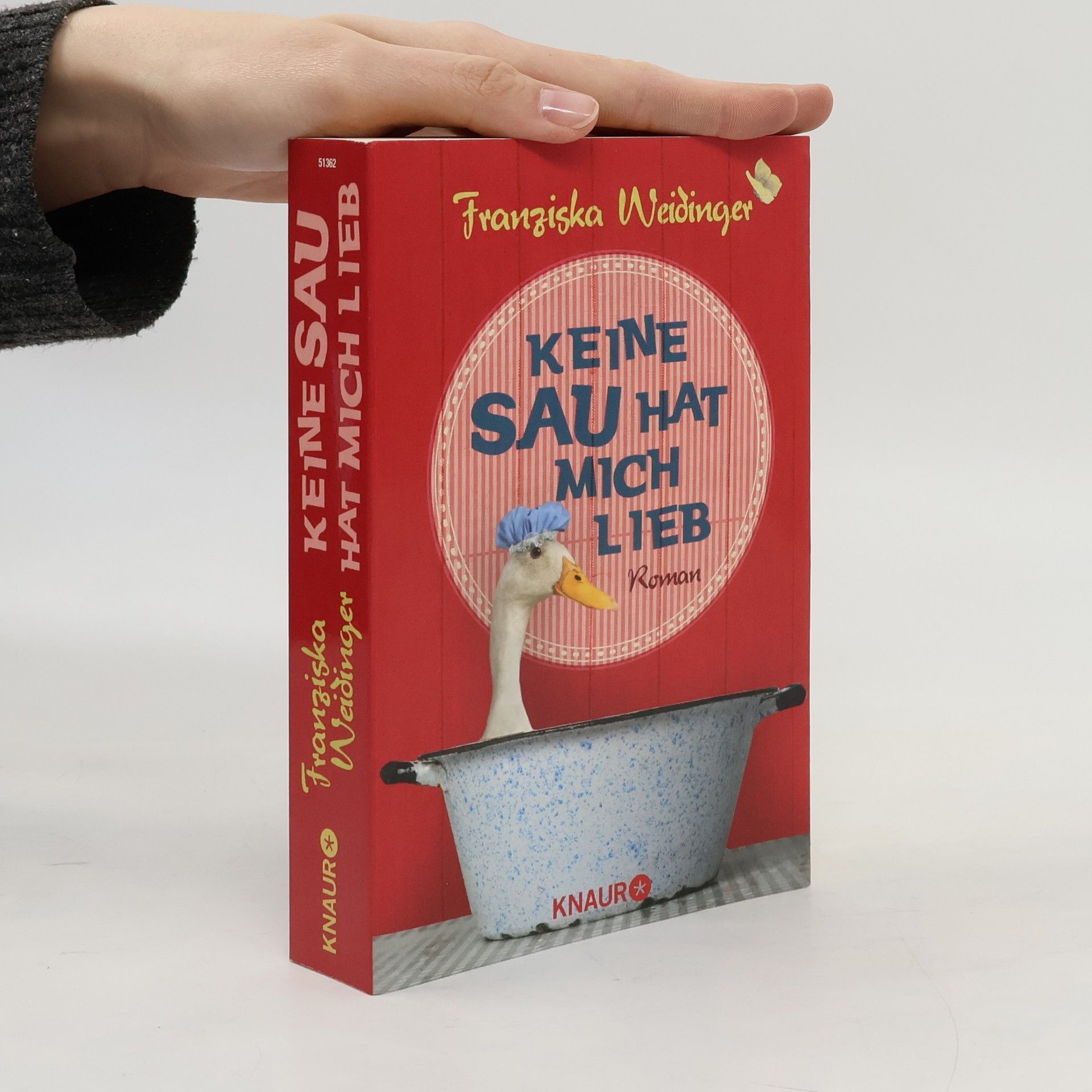 Franziska Weidinger Keine Sau hat mich lieb