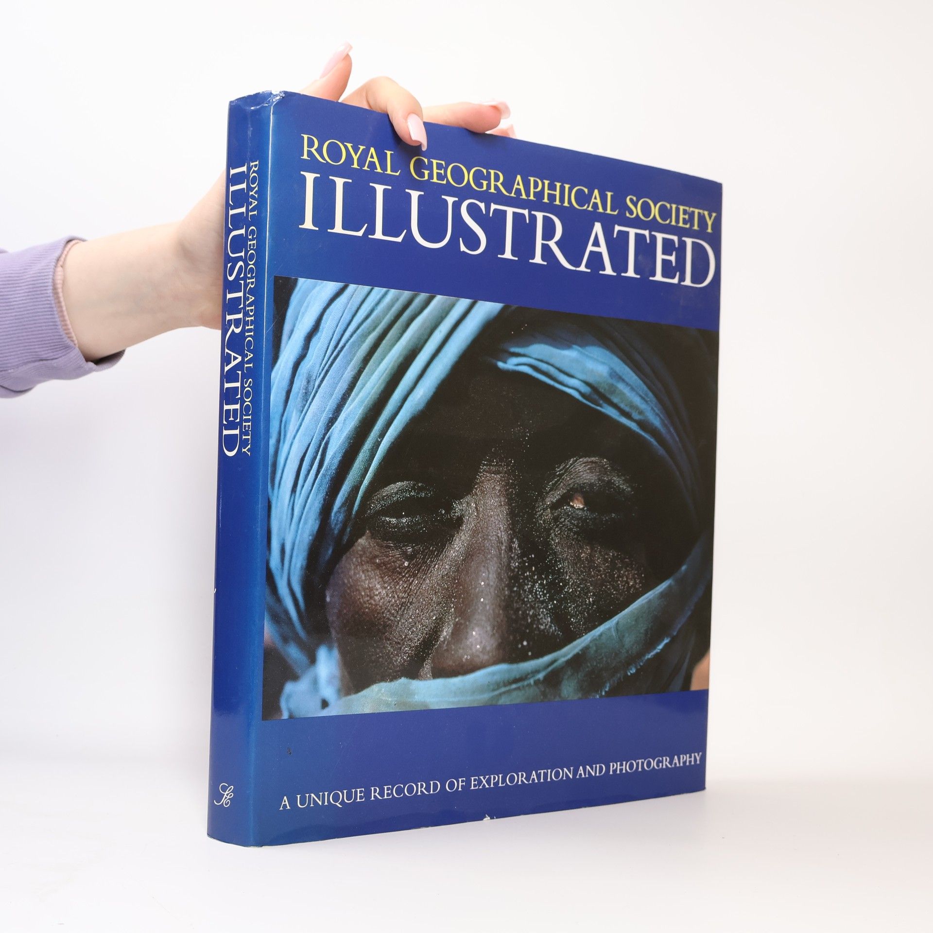 Royal Geographical Society Staff Royal Geographic Society Illustrated