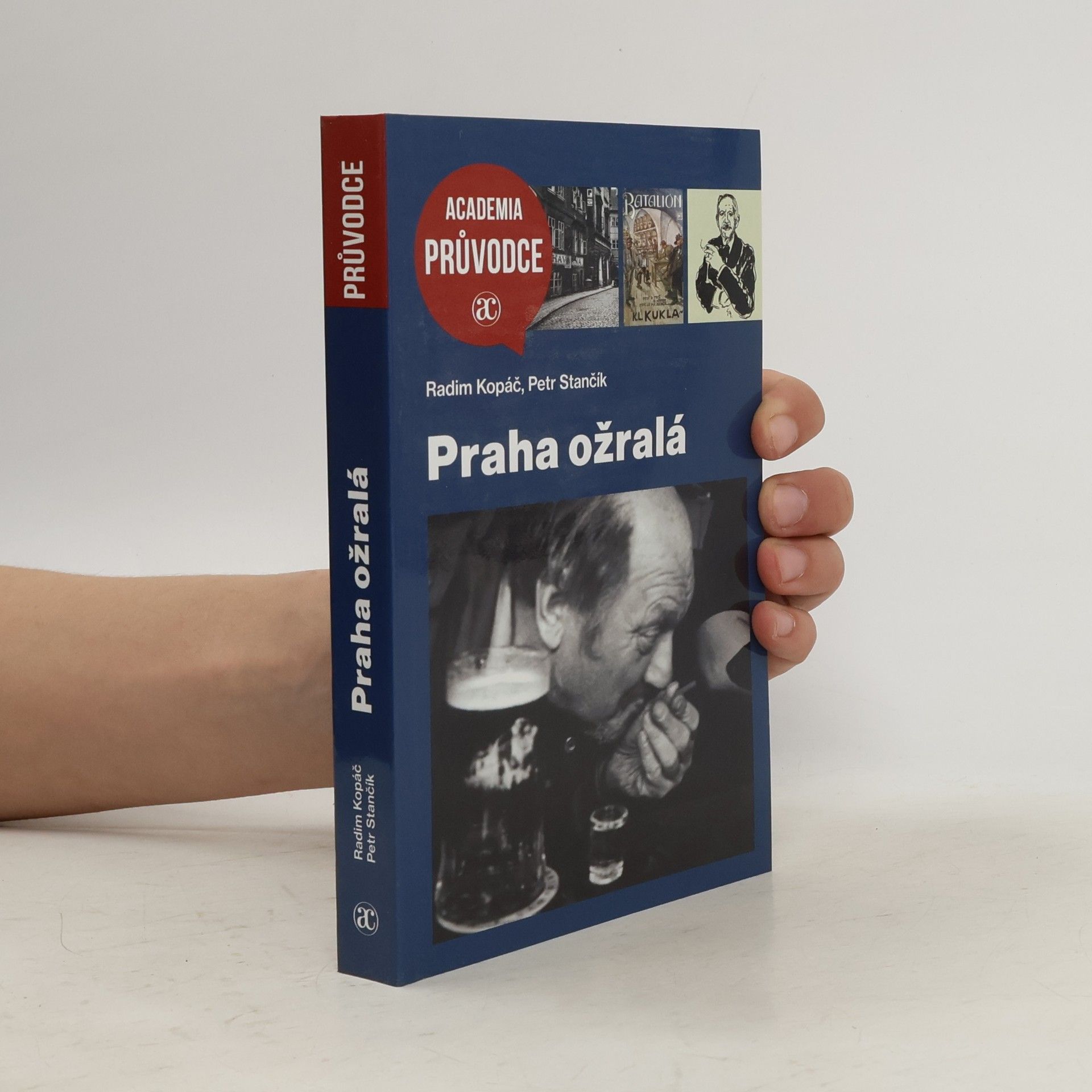 Radim Kopáč Praha ožralá