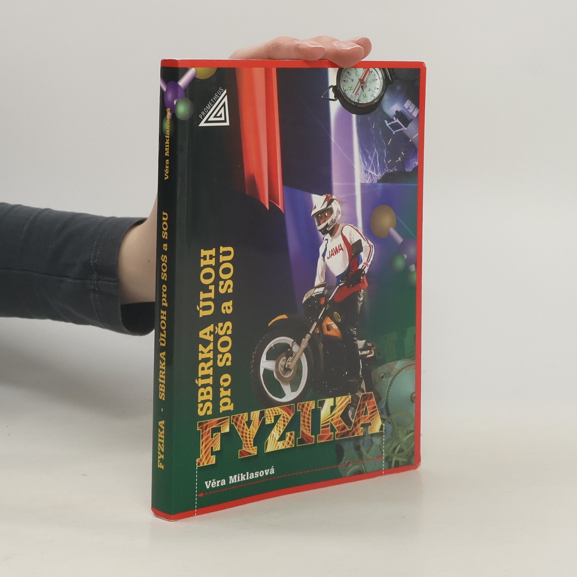 Věra Miklasová Sbírka úloh z fyziky pro SOŠ a SOU