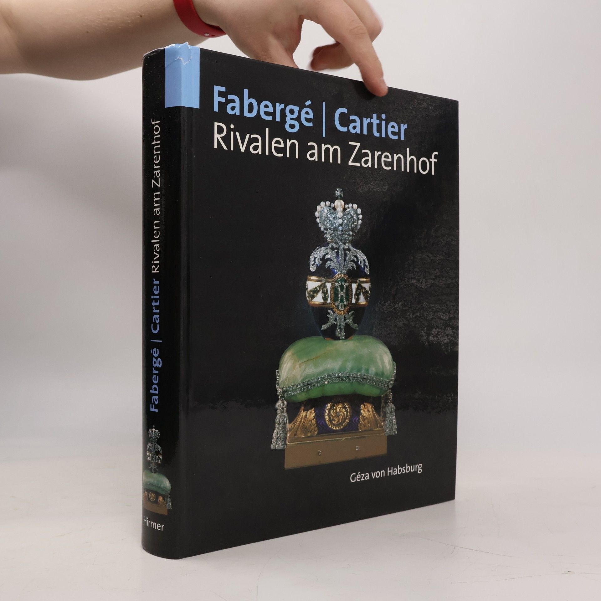 Géza von Habsburg Fabergé - Cartier, Rivalen am Zarenhof