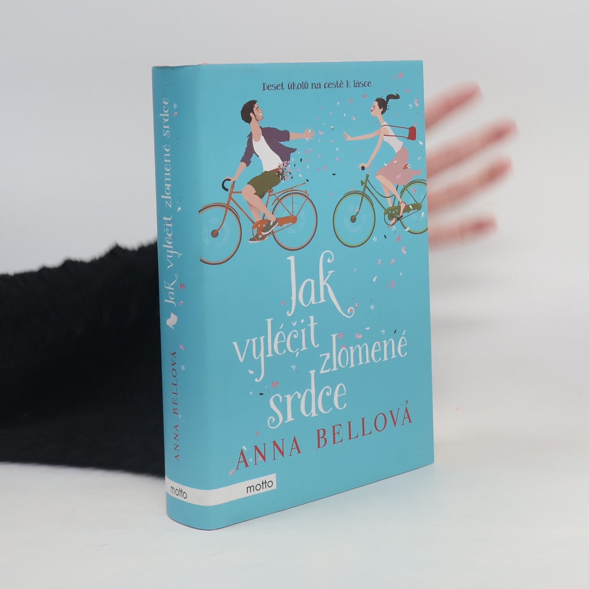 Anna Bell Jak vyléčit zlomené srdce