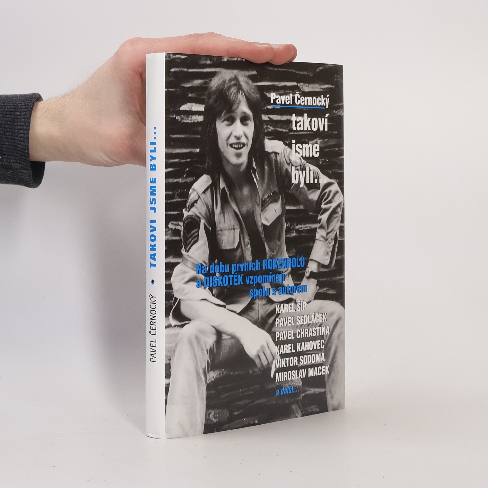 Pavel Černocký Takoví jsme byli...