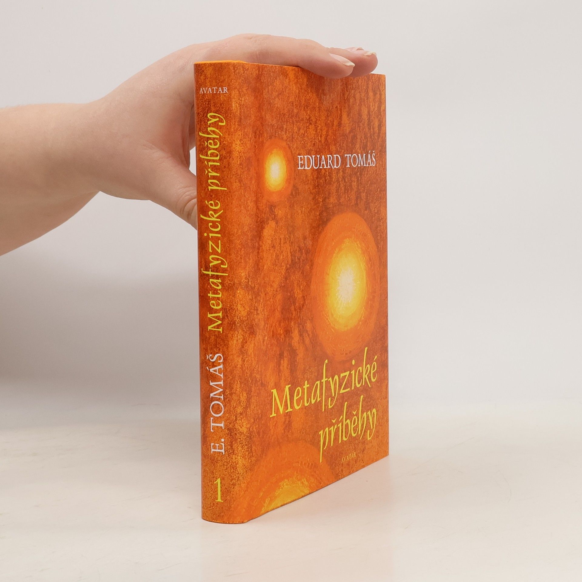 Eduard Tomáš Metafyzické příběhy 1
