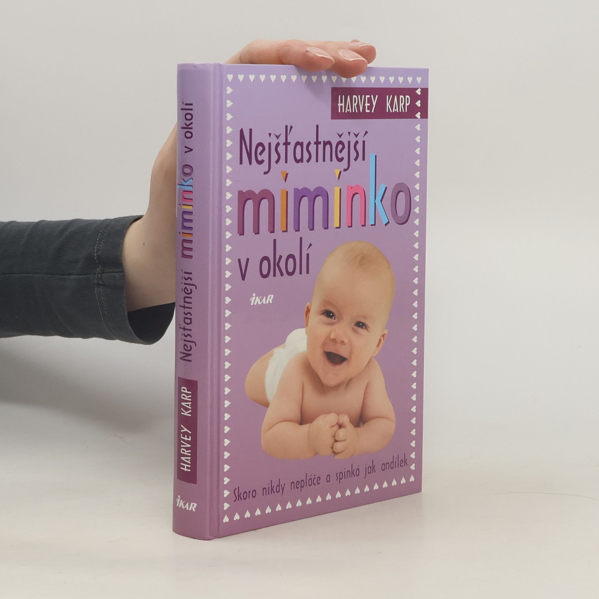 Harvey Karp Nejšťastnější miminko v okolí