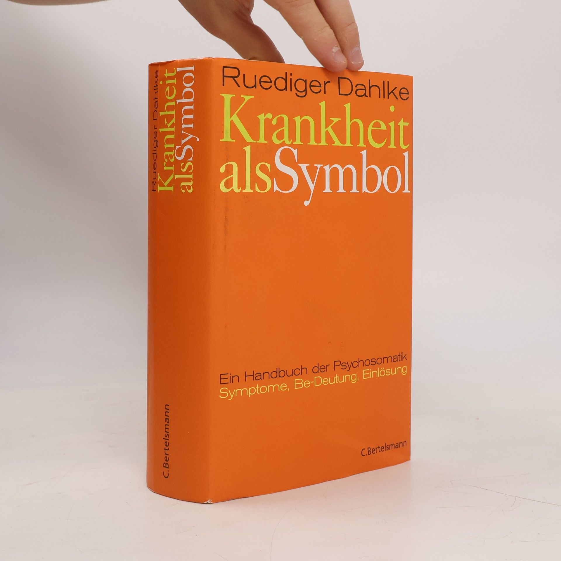 Ruediger Dahlke Krankheit als Symbol