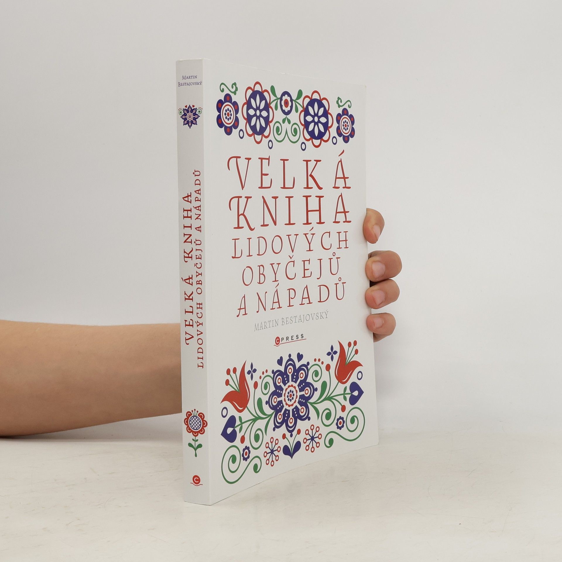 Martin Bestajovský Velká kniha lidových obyčejů a nápadů