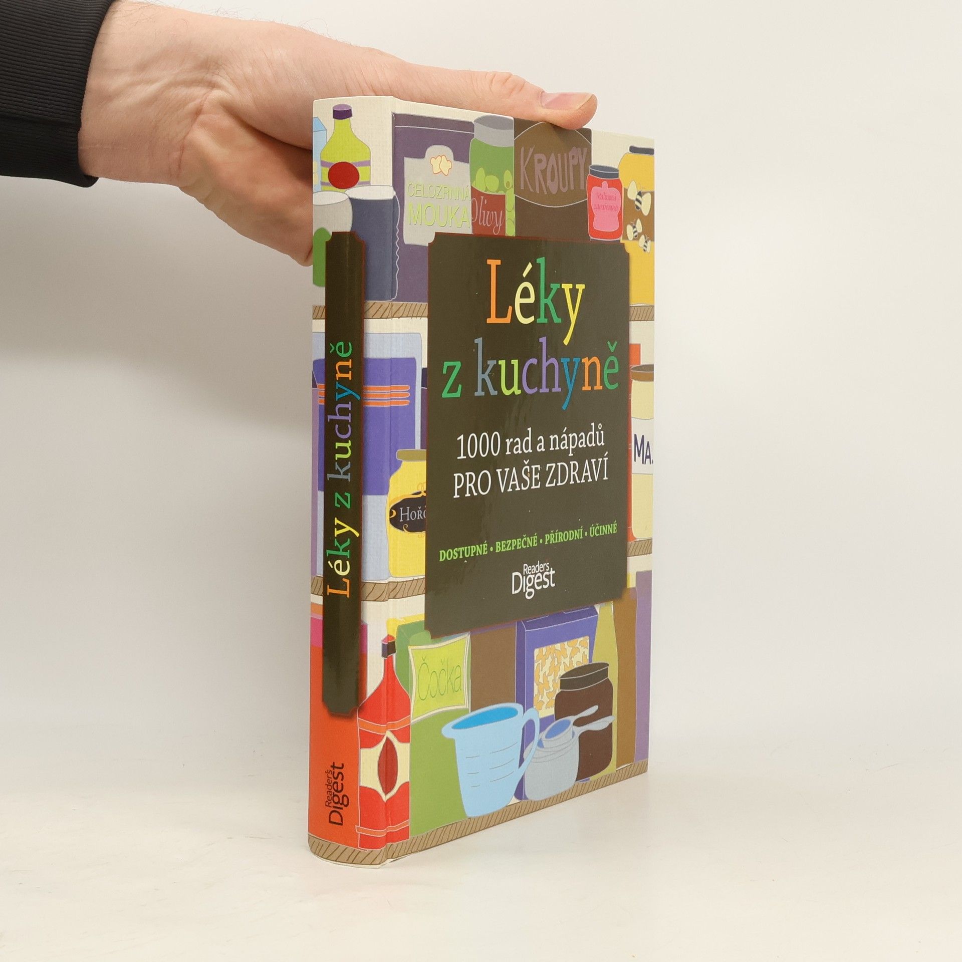 Léky z kuchyně : 1000 rad a nápadů pro vaše zdraví