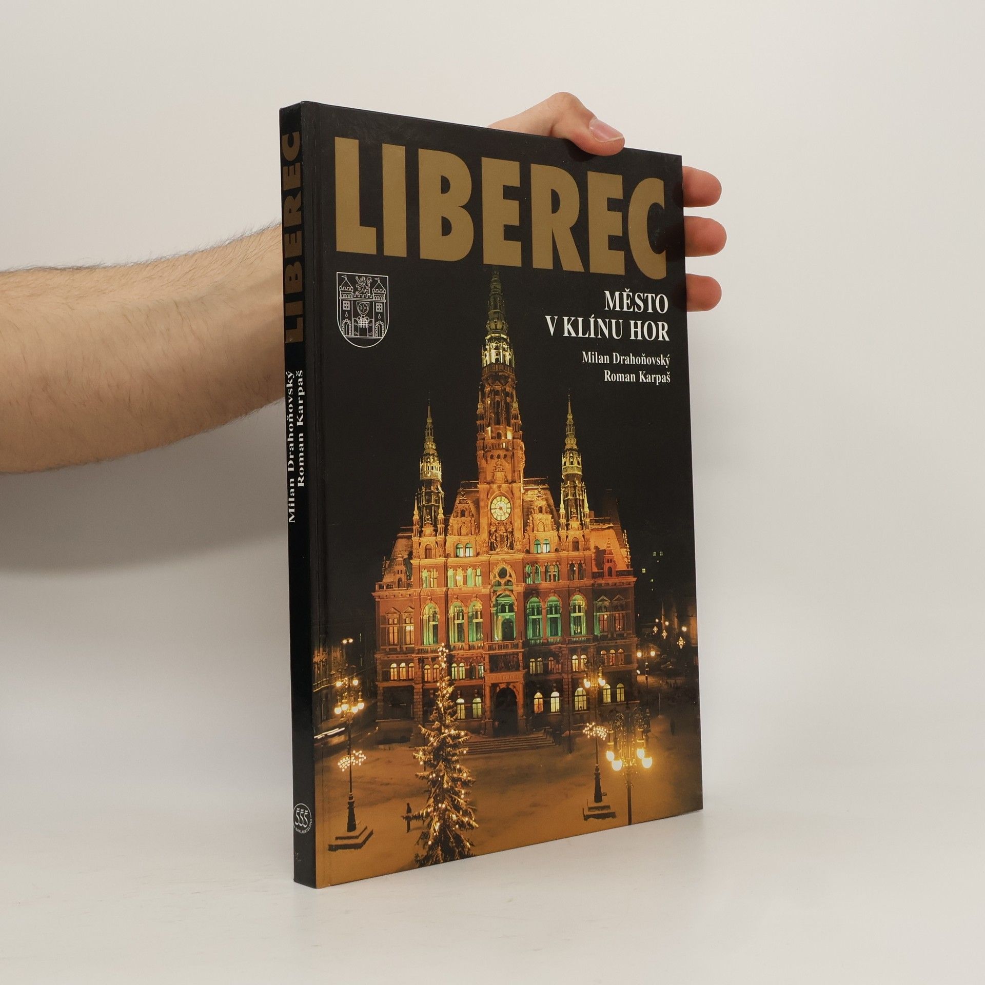 Roman Karpaš Liberec - město v klínu hor