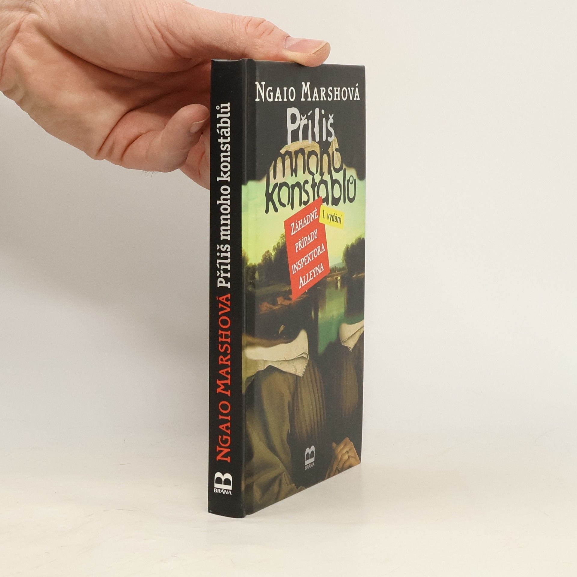 Ngaio Marsh Příliš mnoho konstáblů : záhadné případy inspektora Alleyna