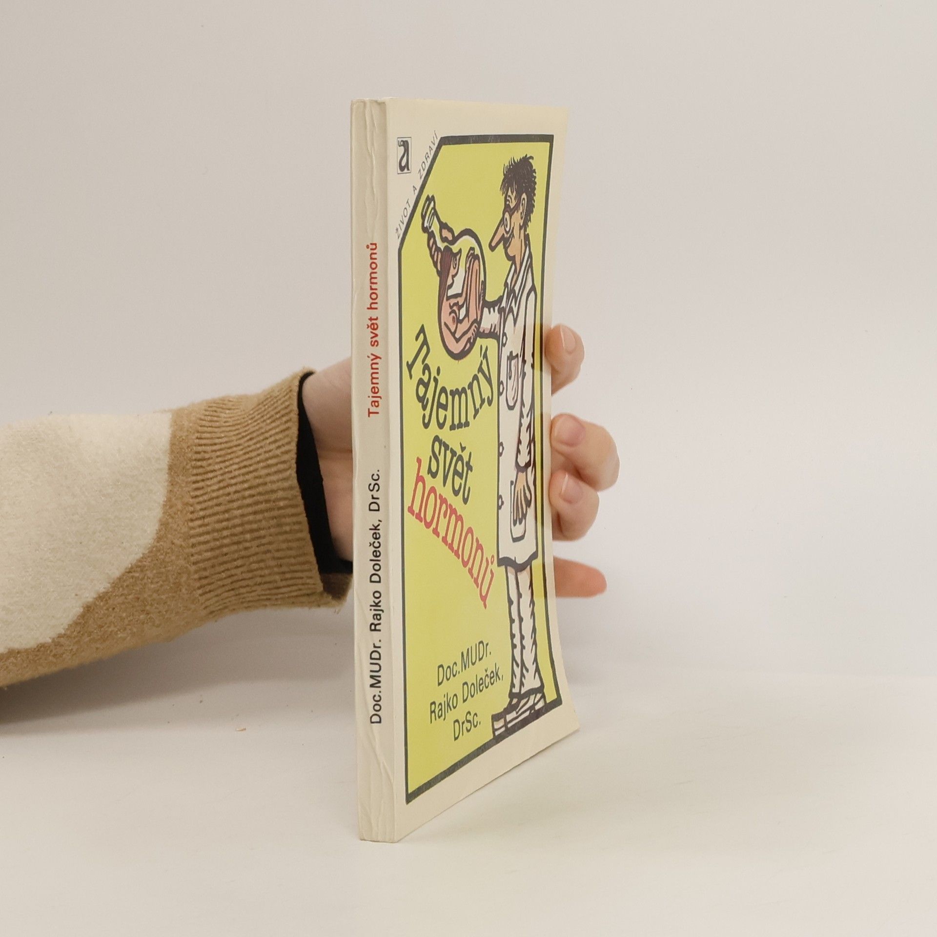 Rajko Doleček Tajemný svět hormonů