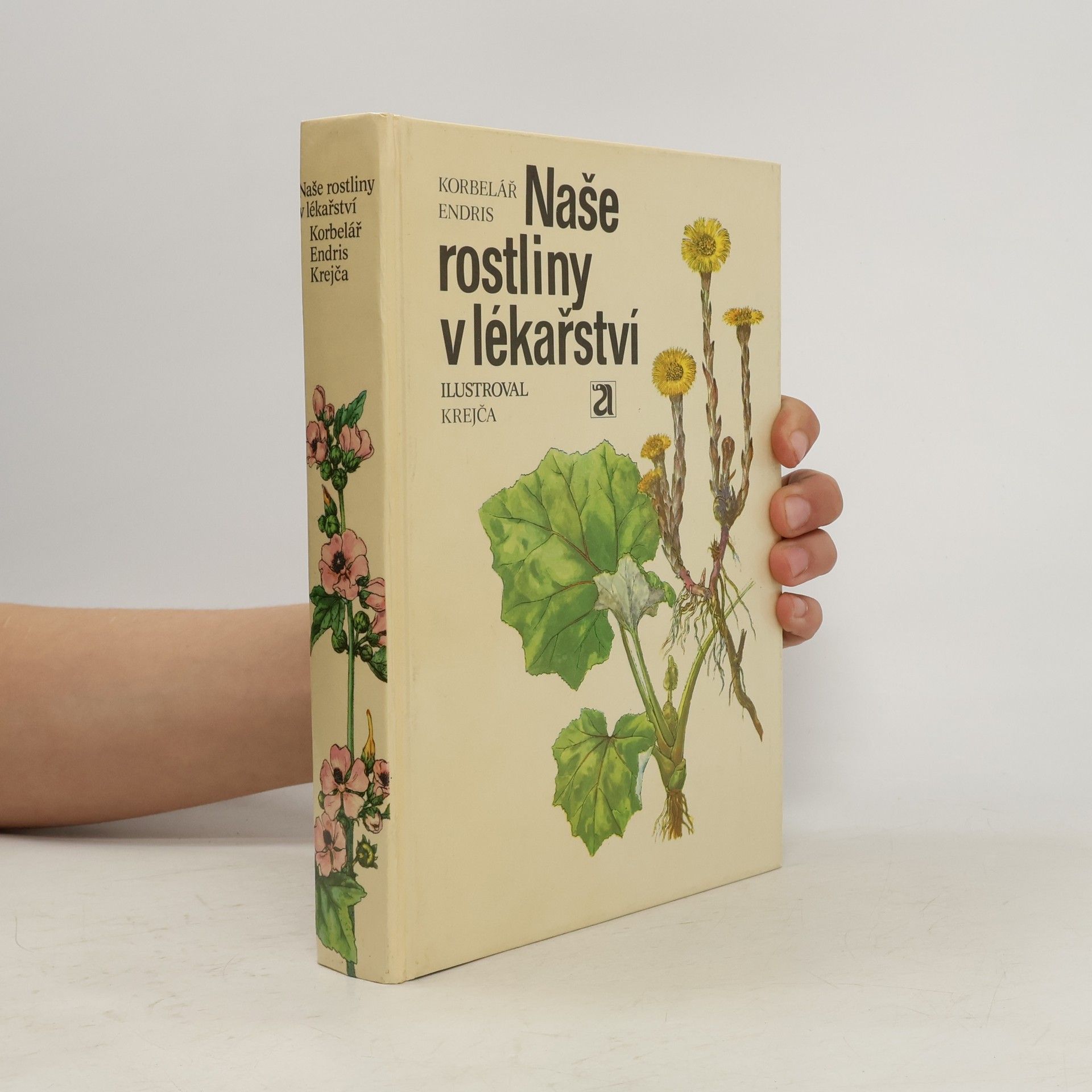Jaroslav Korbelář Naše rostliny v lékařství