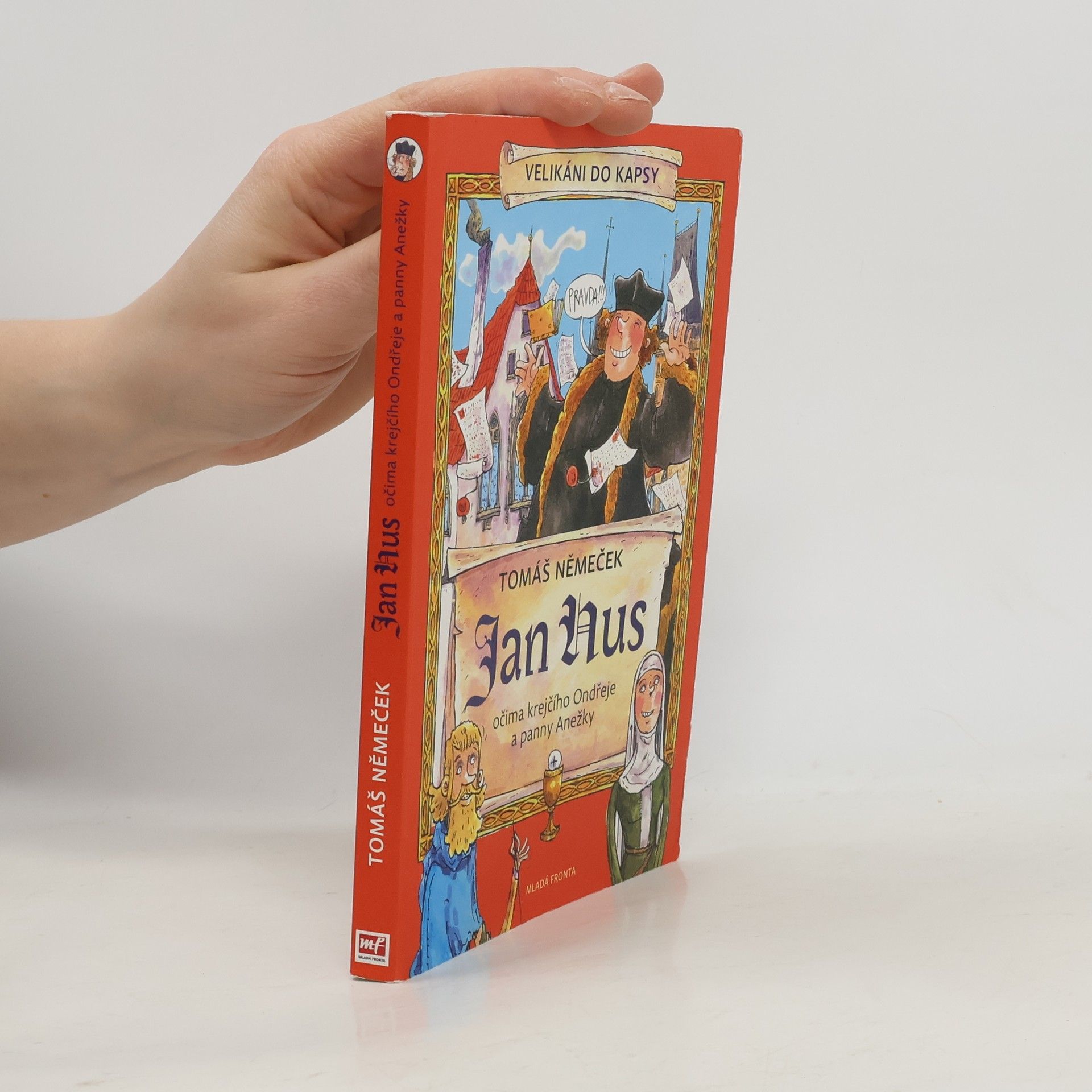 Jan Hus očima krejčího Ondřeje a panny Anežky