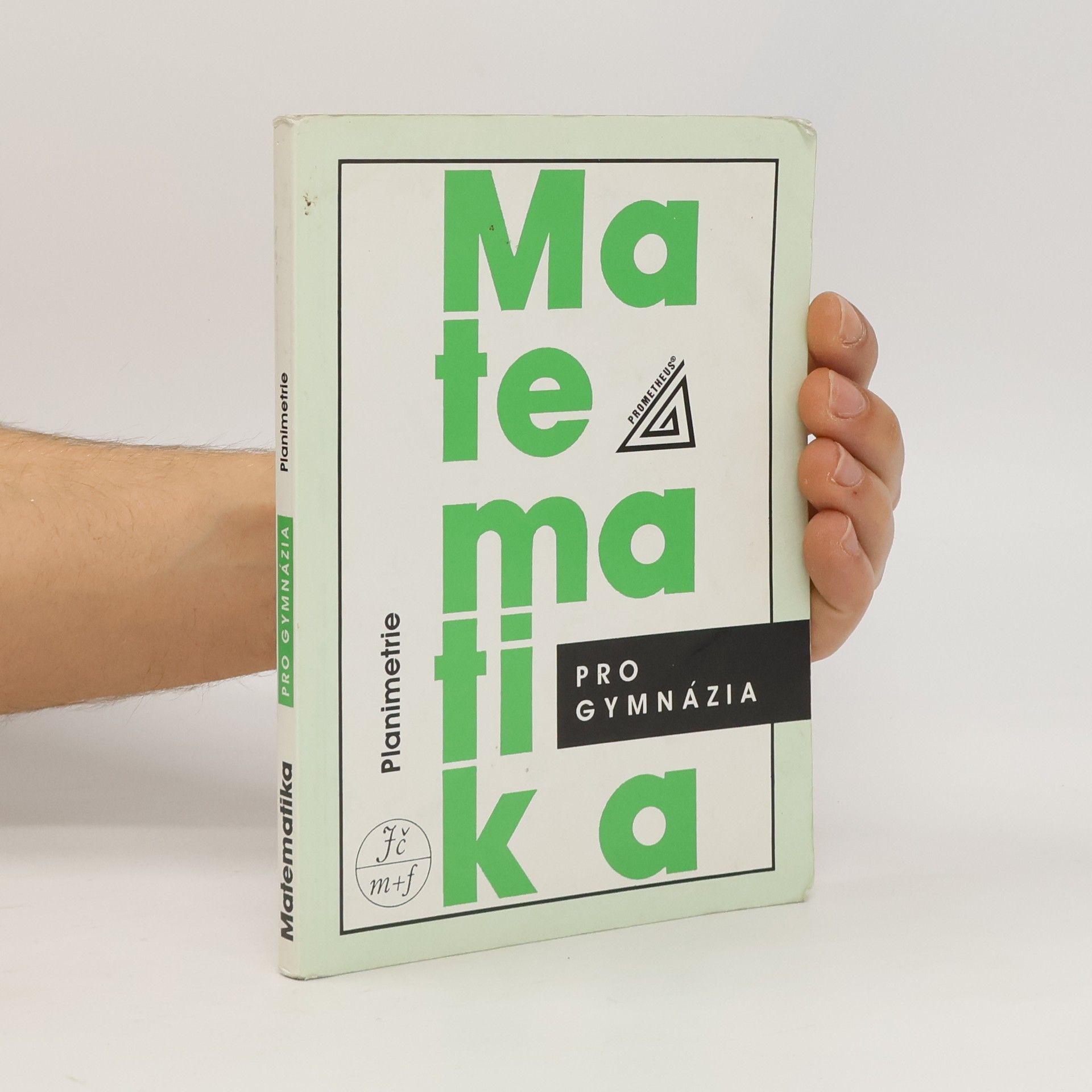 Eva Pomykalová Matematika pro gymnázia. Planimetrie