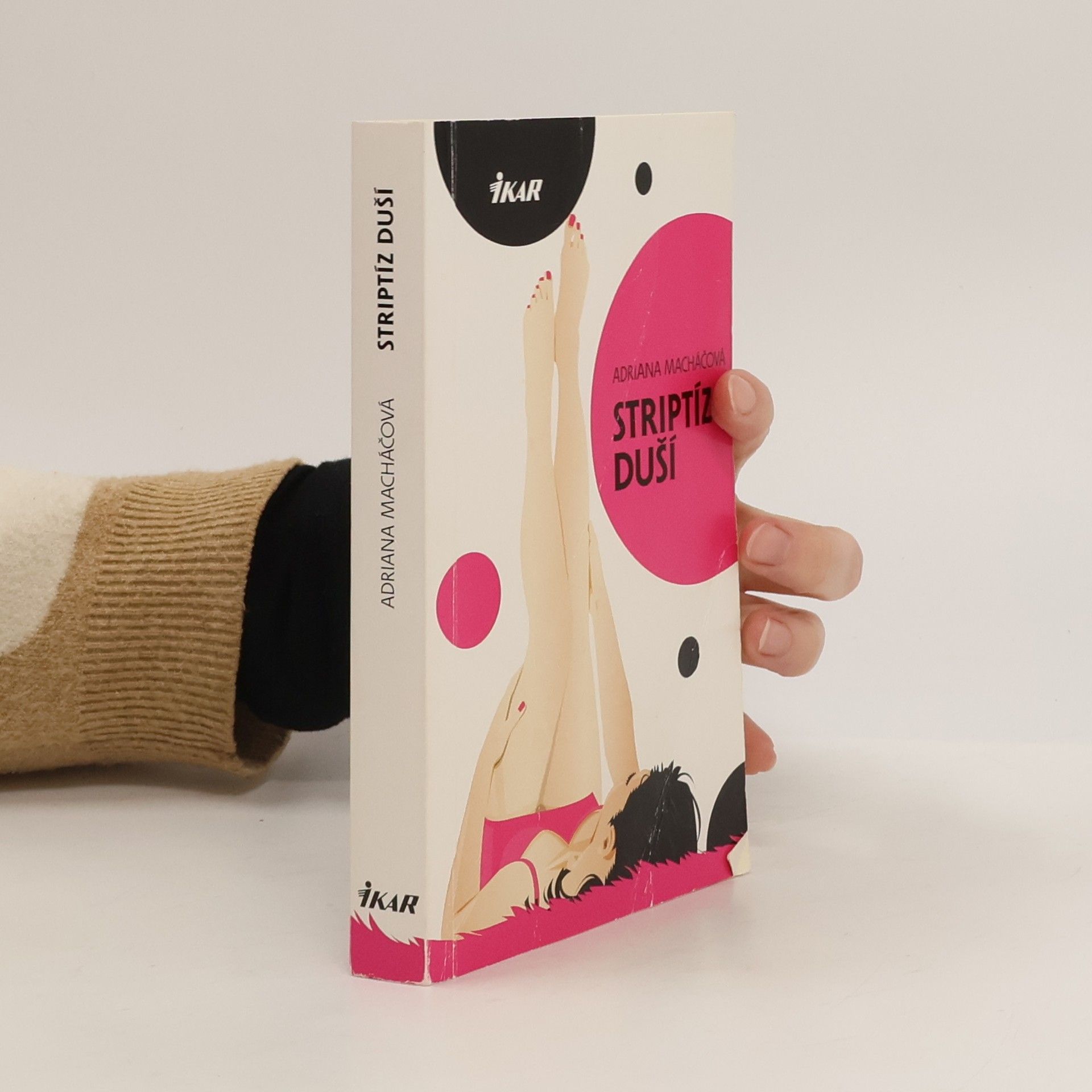 Adriana Machac Striptíz duší