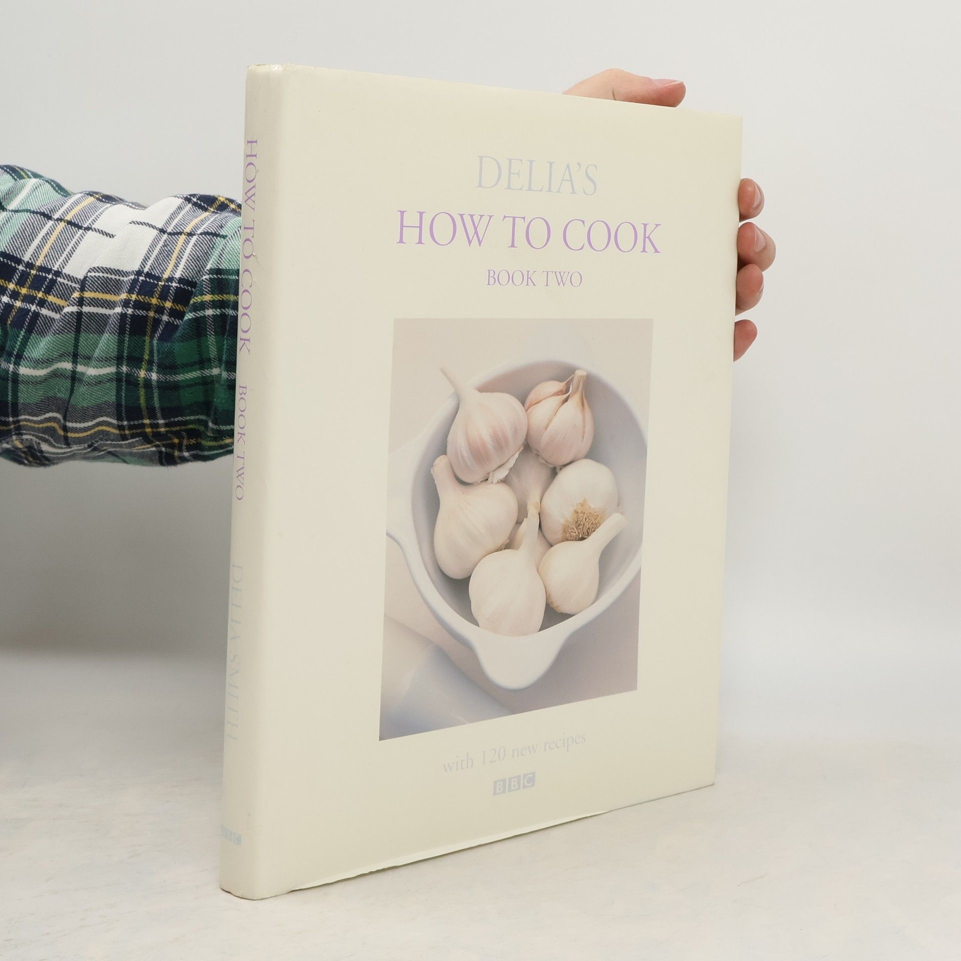 Delia Smith Delia's How to Cook : Book 2.