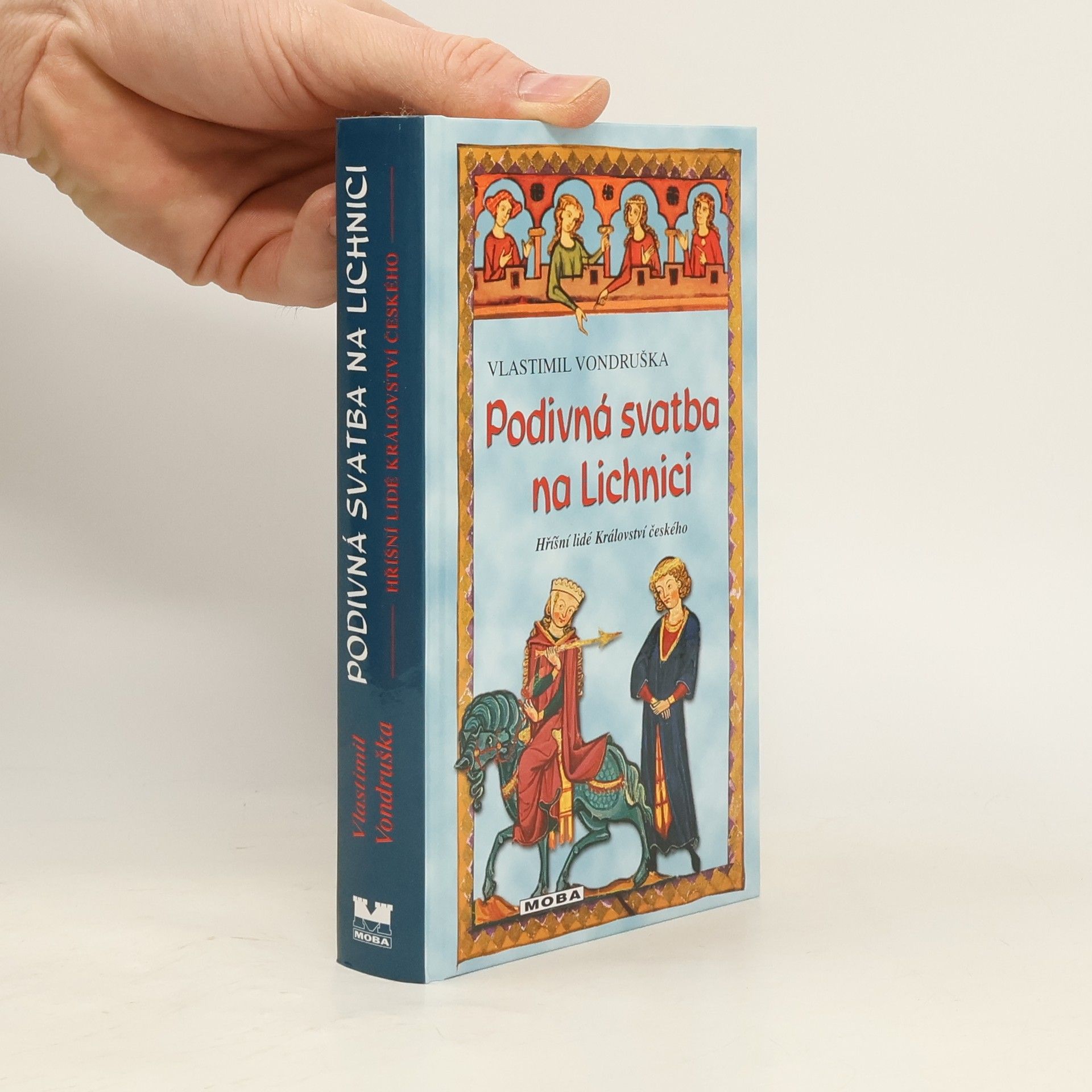 Vlastimil Vondruška Podivná svatba na Lichnici
