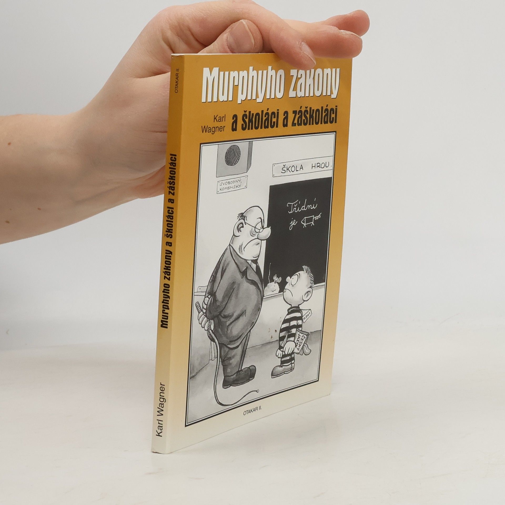 Peter M. Jolin Murphyho zákony a školáci & záškoláci