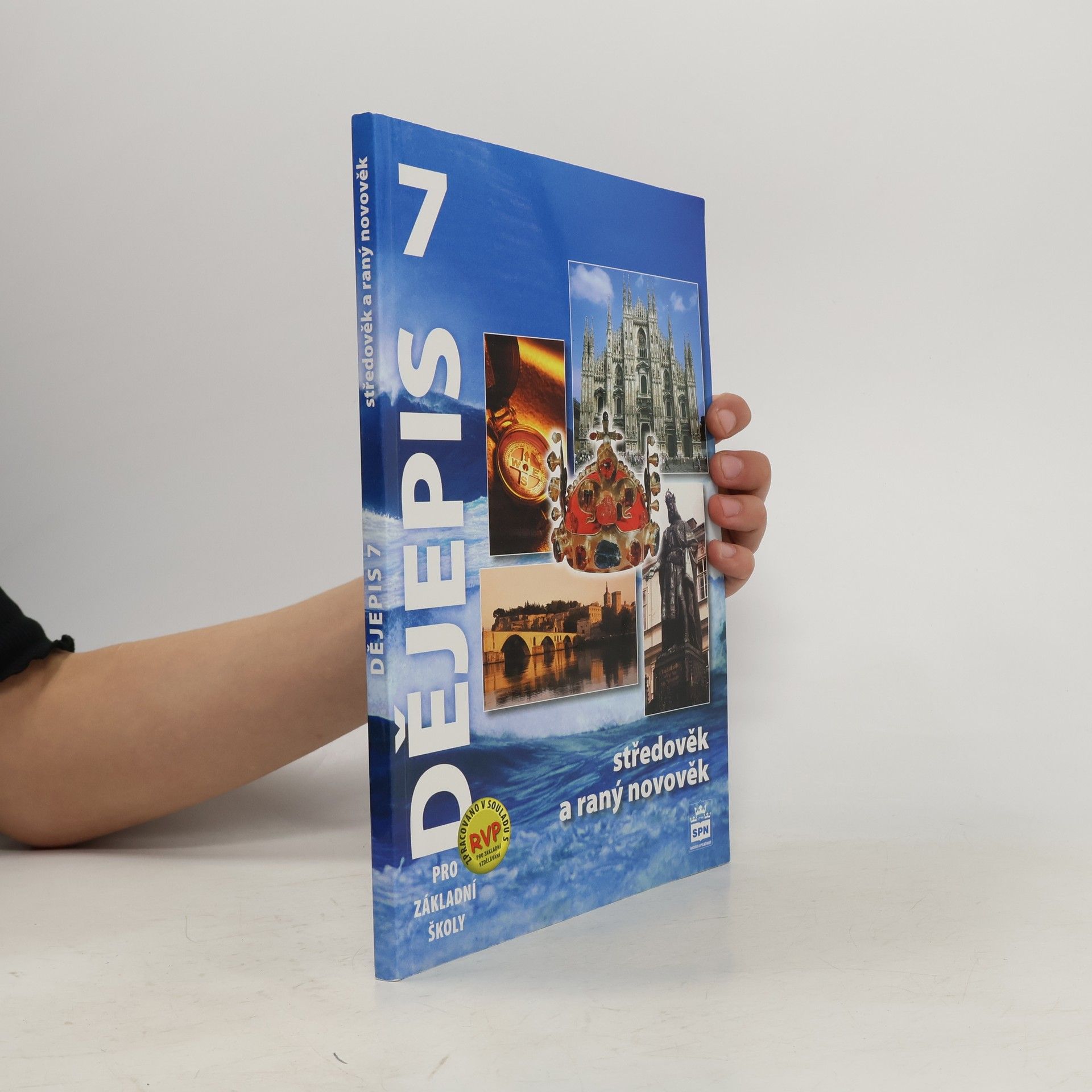 Veronika Válková Dějepis pro 7. ročník ZŠ: Středověk a raný novověk