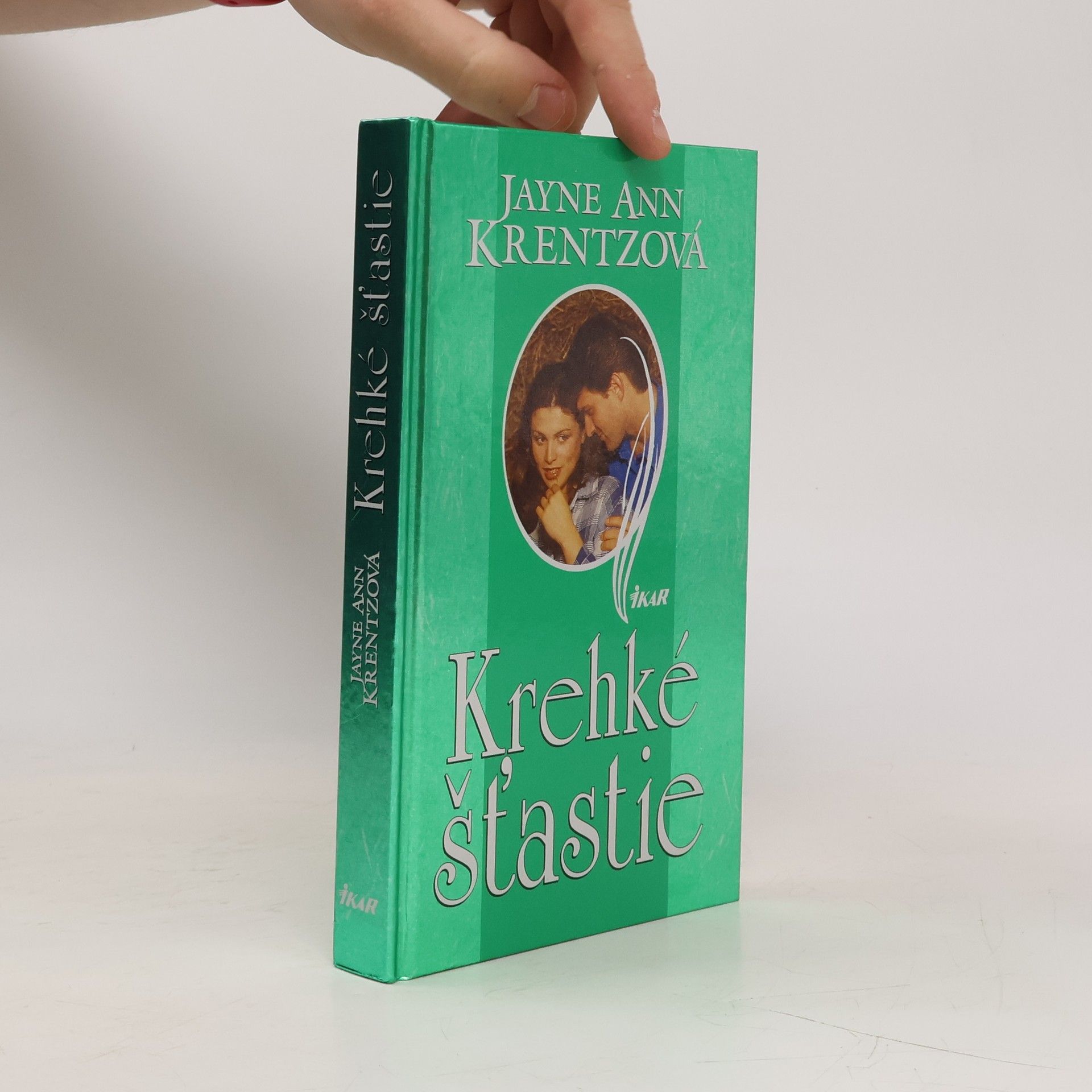 Jayne Ann Krentz Krehké šťastie