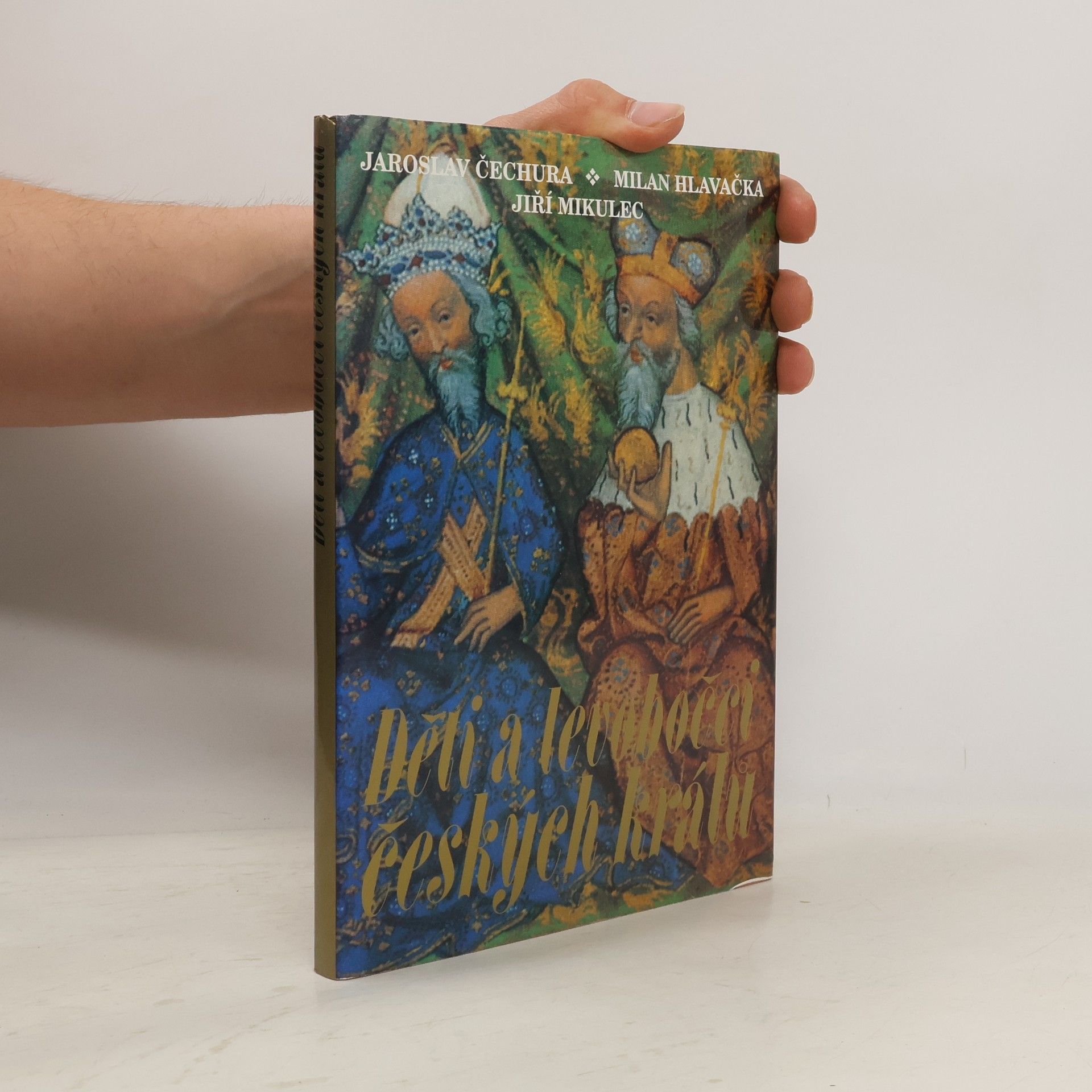 Jaroslav Čechura Děti a levobočci českých králů