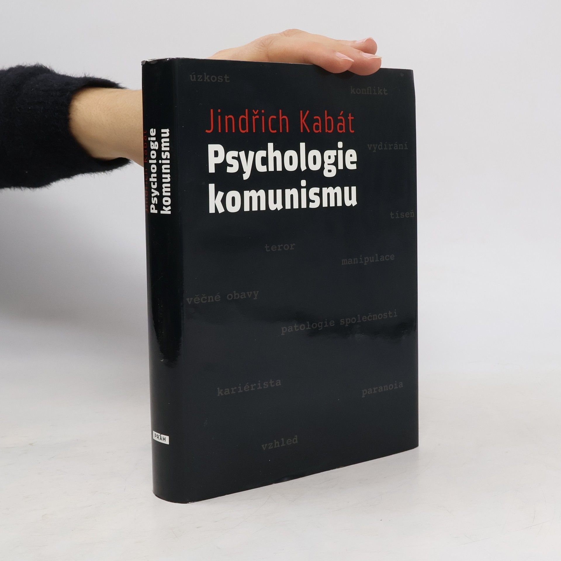 Jindřich Kabát Psychologie komunismu