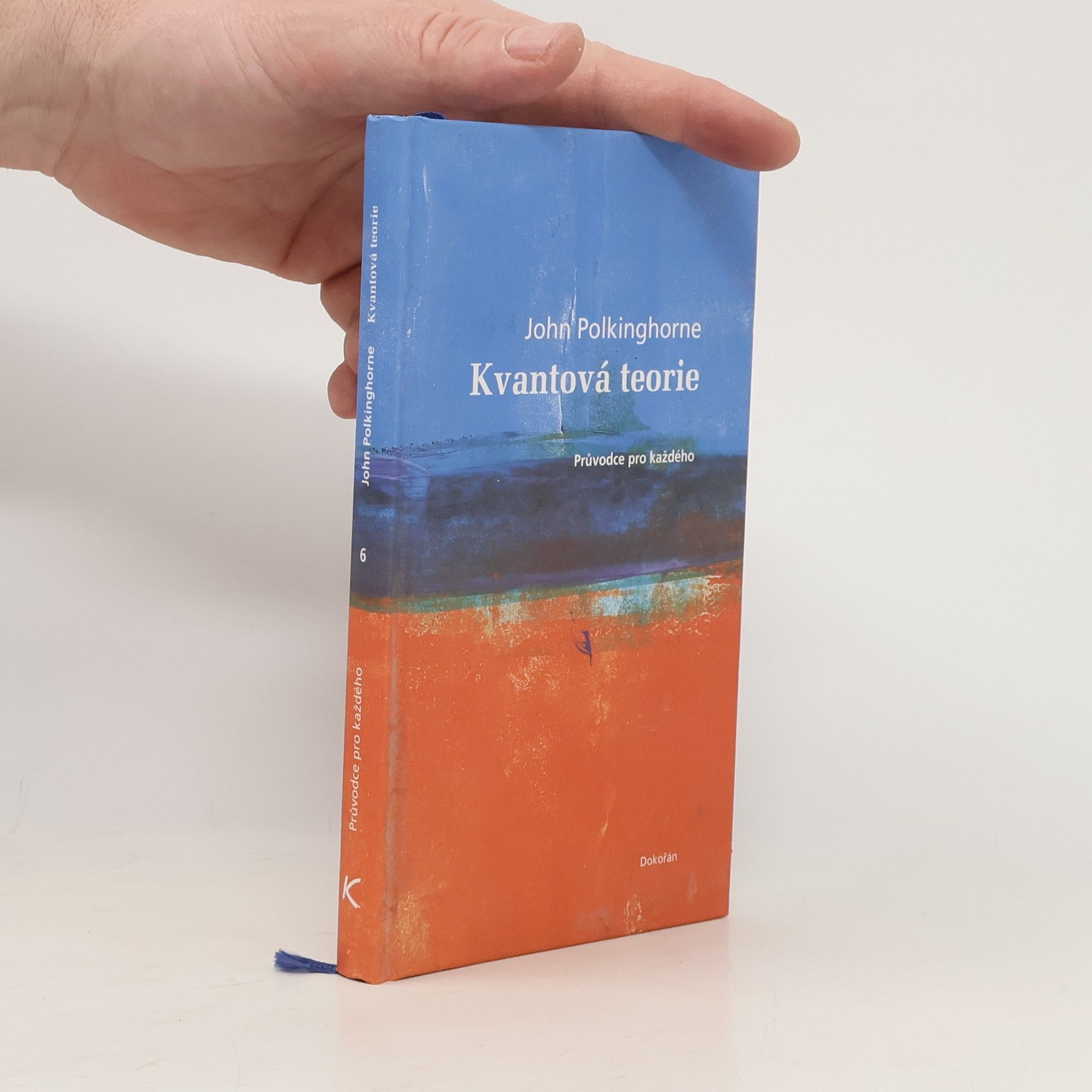 John Polkinghorne Kvantová teorie : průvodce pro každého