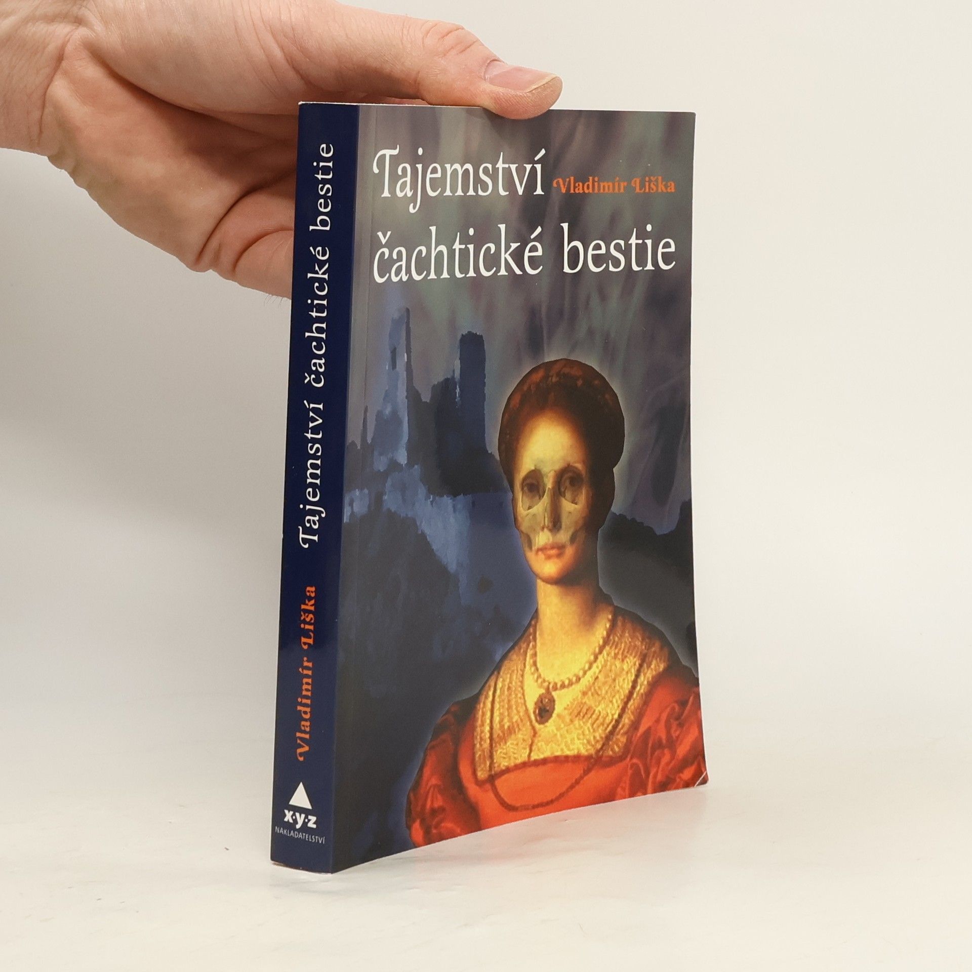 Vladimír Liška Tajemství čachtické bestie