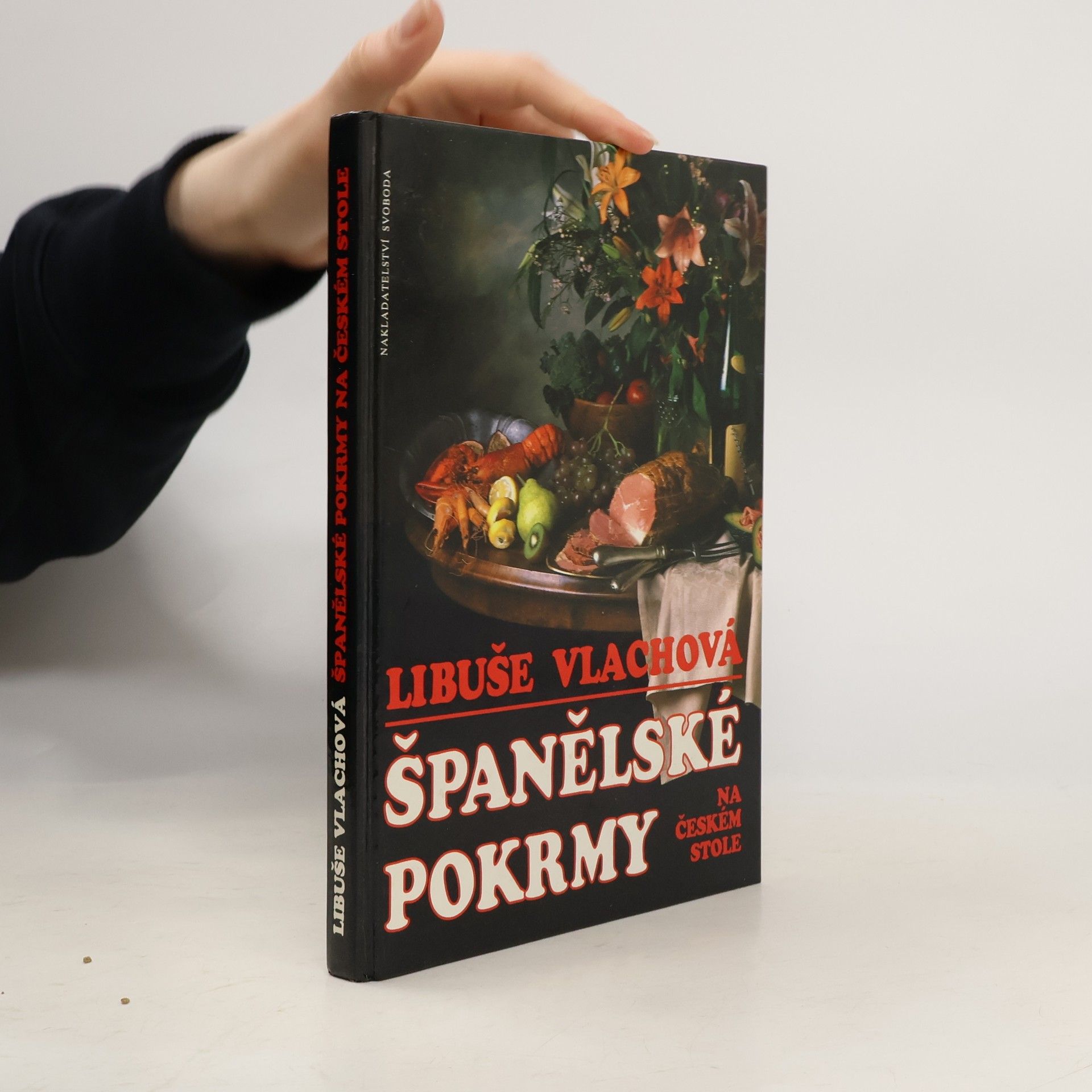 Libuše Vlachová Španělské pokrmy na českém stole