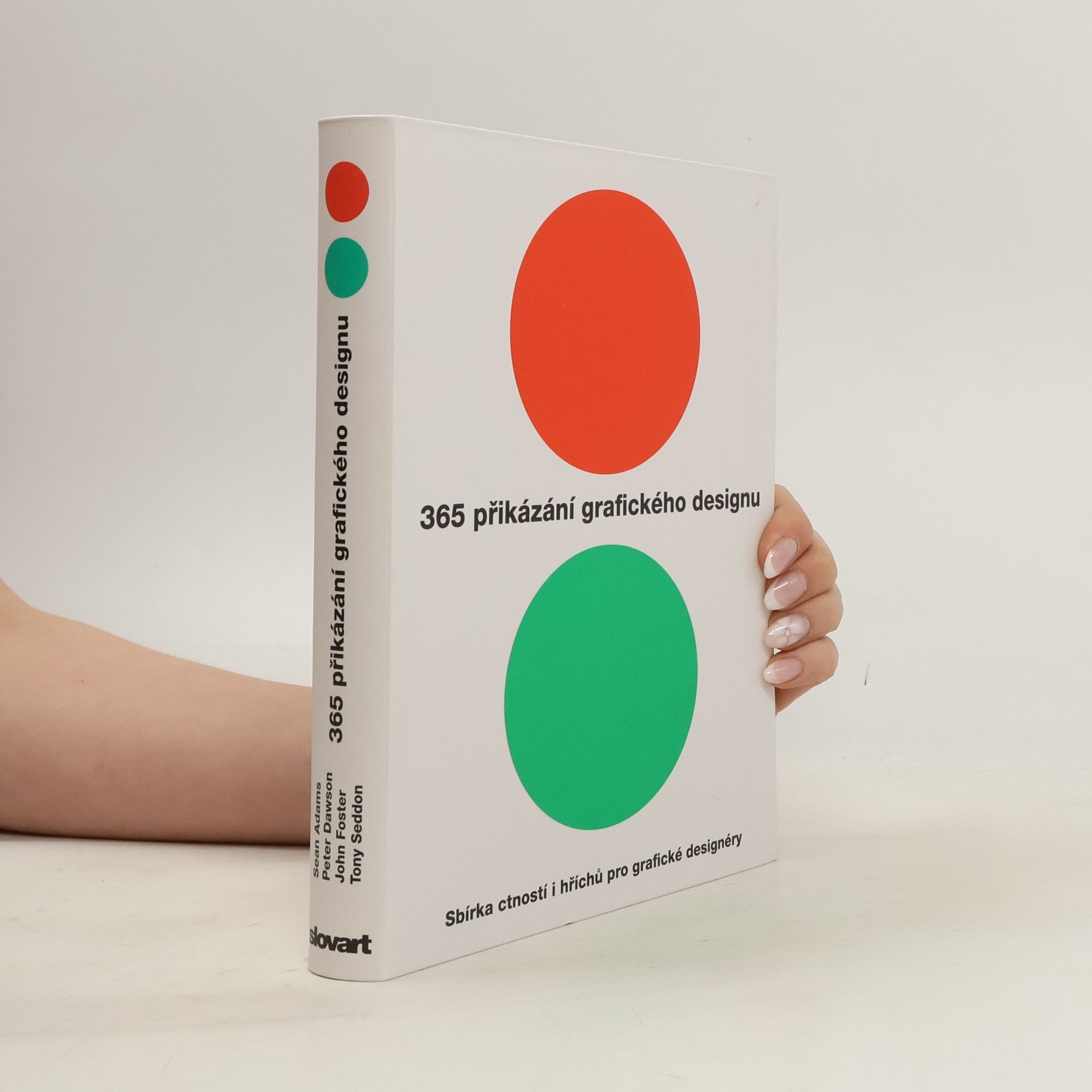 Sean Adams 365 přikázání grafického designu. Sbírka ctností i hříchů pro grafické designéry