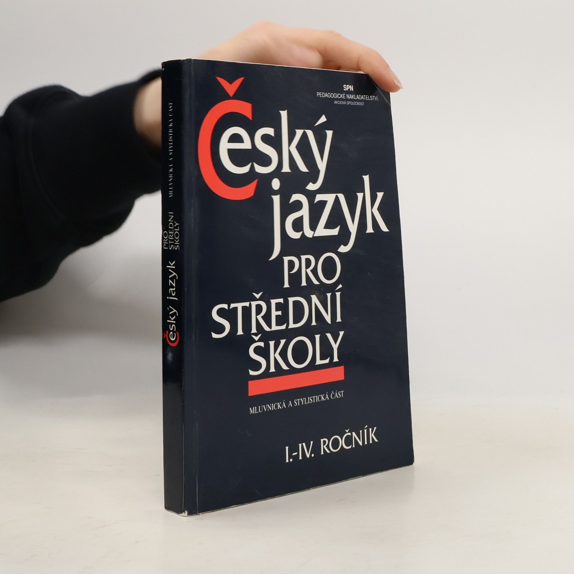 Collectif d'auteurs Český jazyk pro střední školy I.-IV. ročník