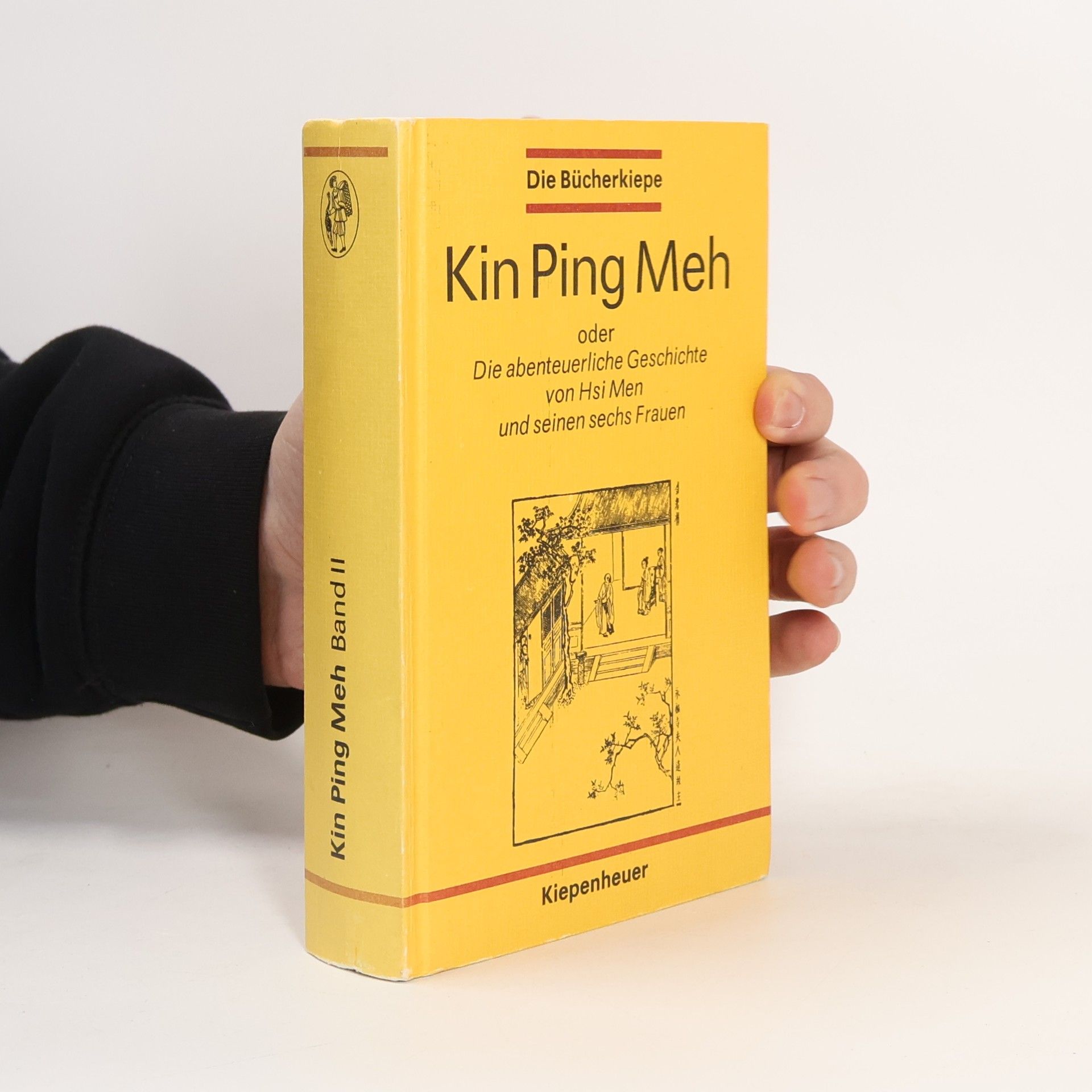 Kin Ping Meh oder die abenteuerliche Geschichte von HSI MEN und seinen sechs Frauen zweiter Band