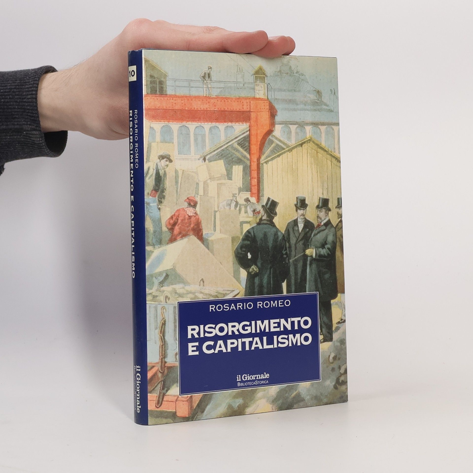 Rosario Romeo Biblioteca Storica 10. Risorgimento e capitalismo